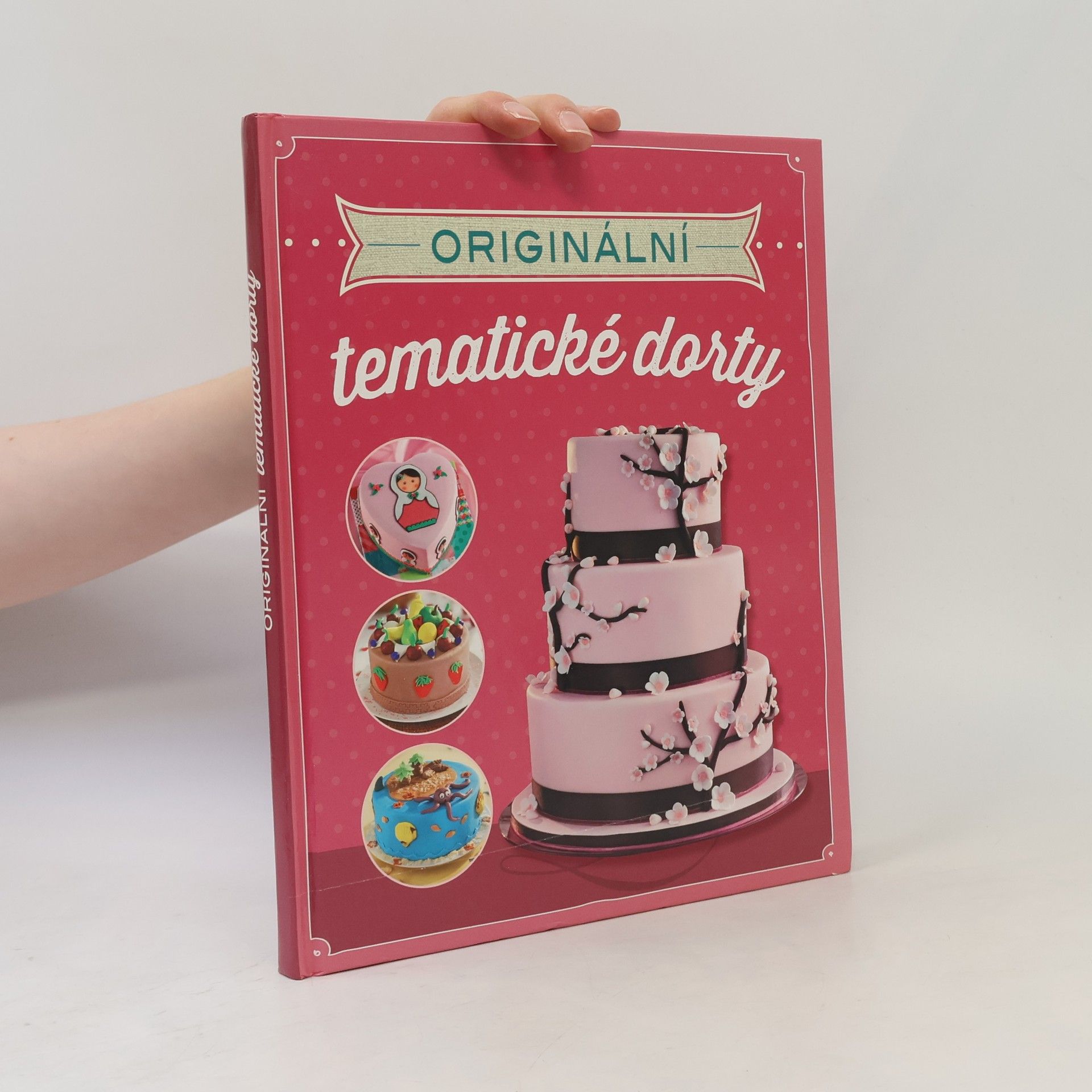 Autorenkollektiv Originální tematické dorty