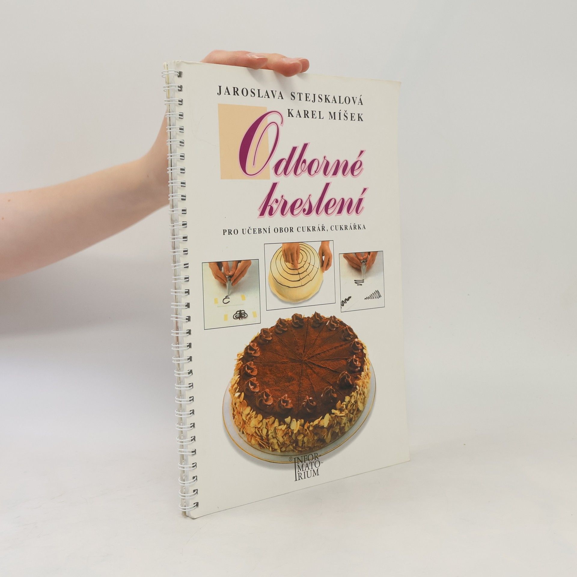 Jaroslava Stejskalová Odborné kreslení pro učební obor Cukrář, Cukrářka