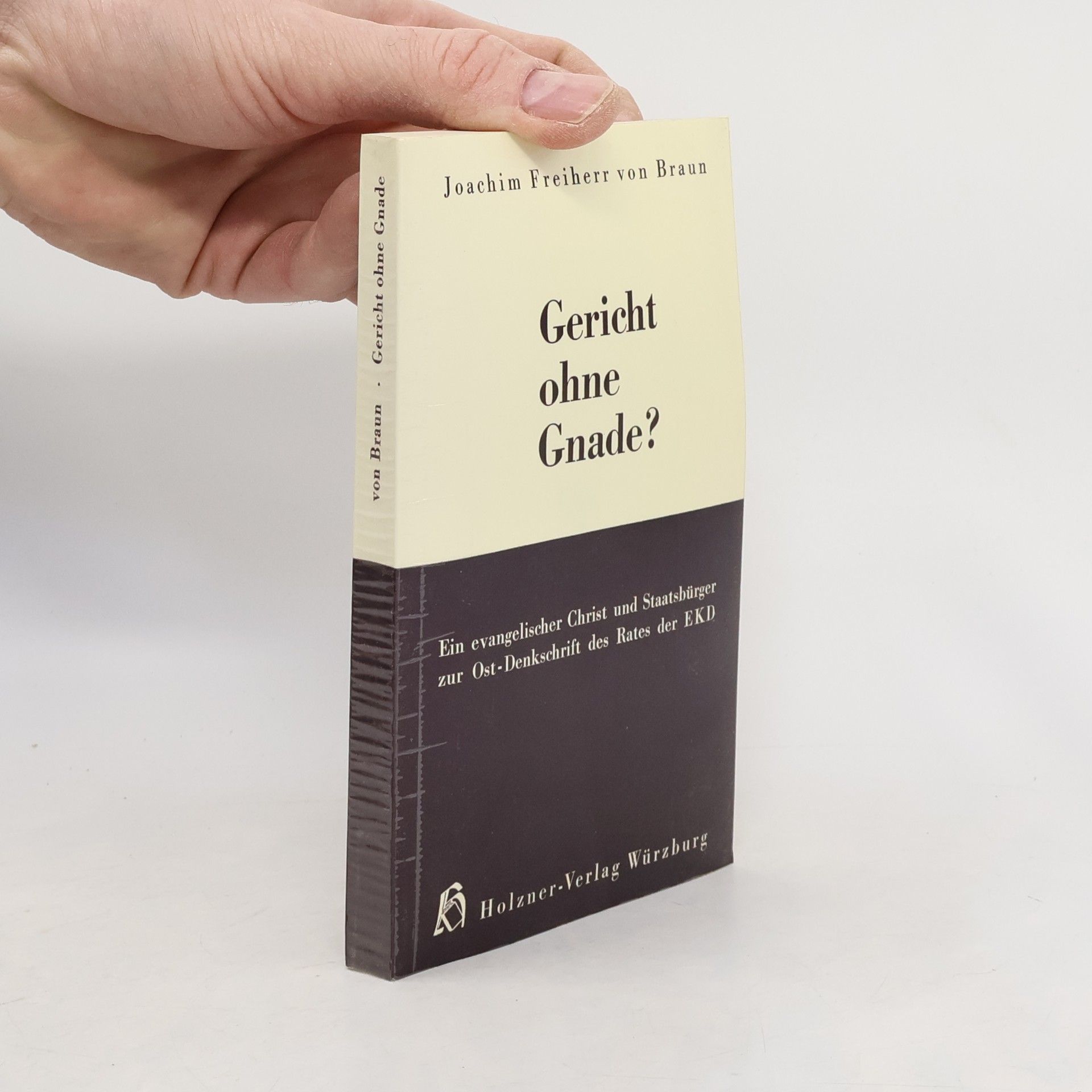 Joachim Freiherr von Braun Gericht ohne Gnade?