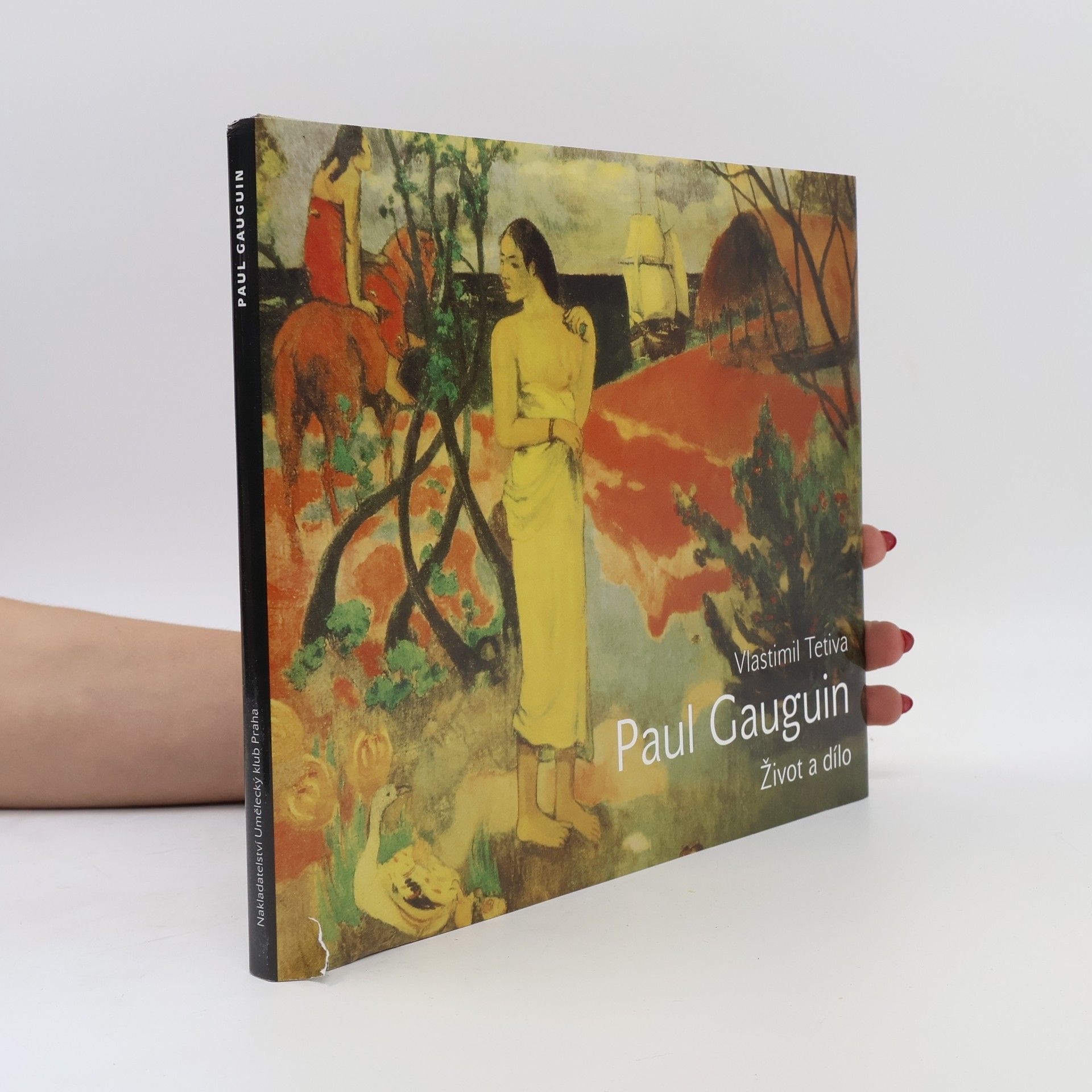 Vlastimil Tetiva Paul Gauguin : život a dílo