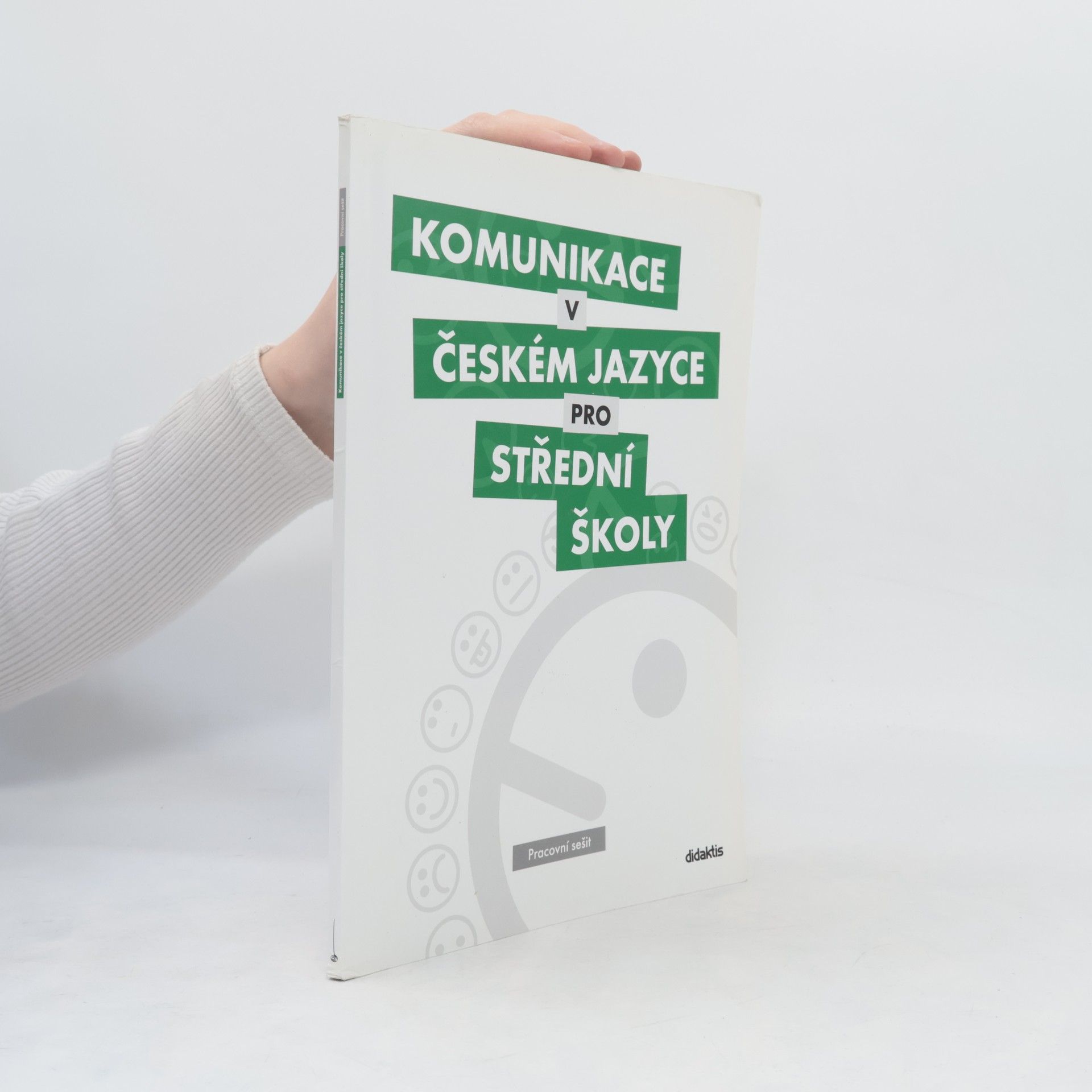 Komunikace v českém jazyce pro střední školy: Pracovní sešit