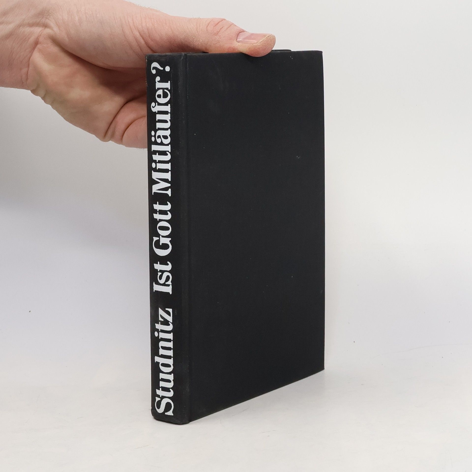 Hans-Georg Studnitz Ist Gott Mitläufer?