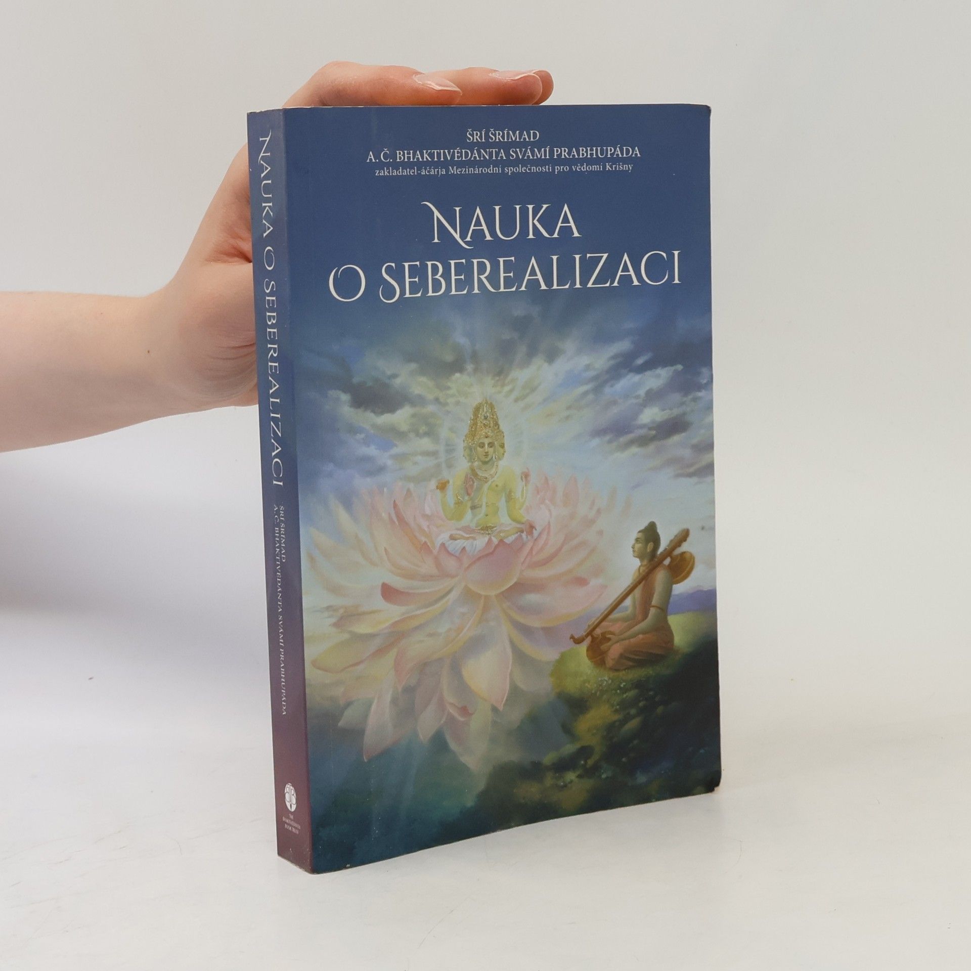 Šrí Šrímad A. Č. Bhaktivédanta Swami Prabhupáda Nauka o seberealizaci