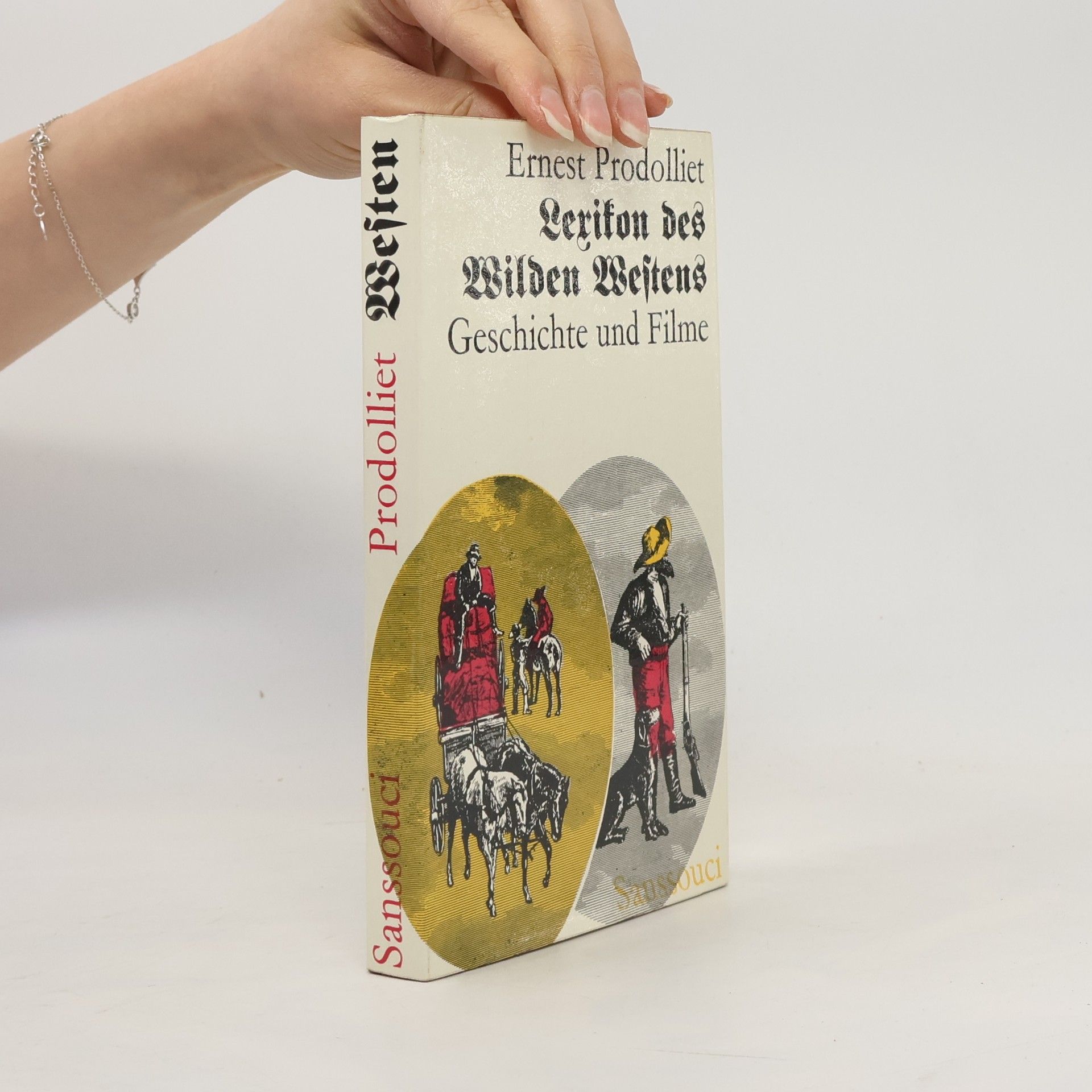 Ernst Prodolliet Kleines Lexikon des Wilden Westens