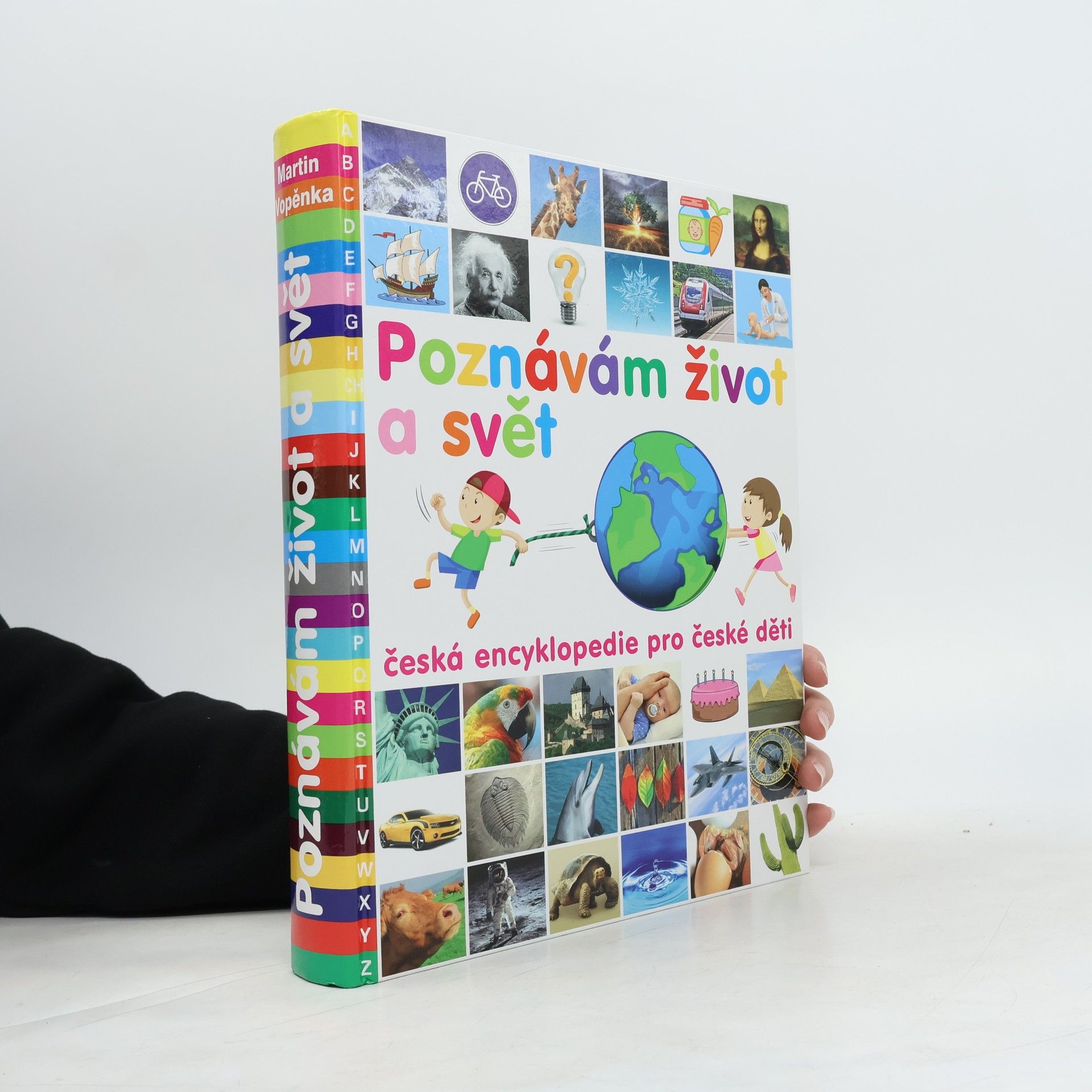 Martin Vopěnka Poznávám život a svět : 1111 základních hesel pro zvídavé děti