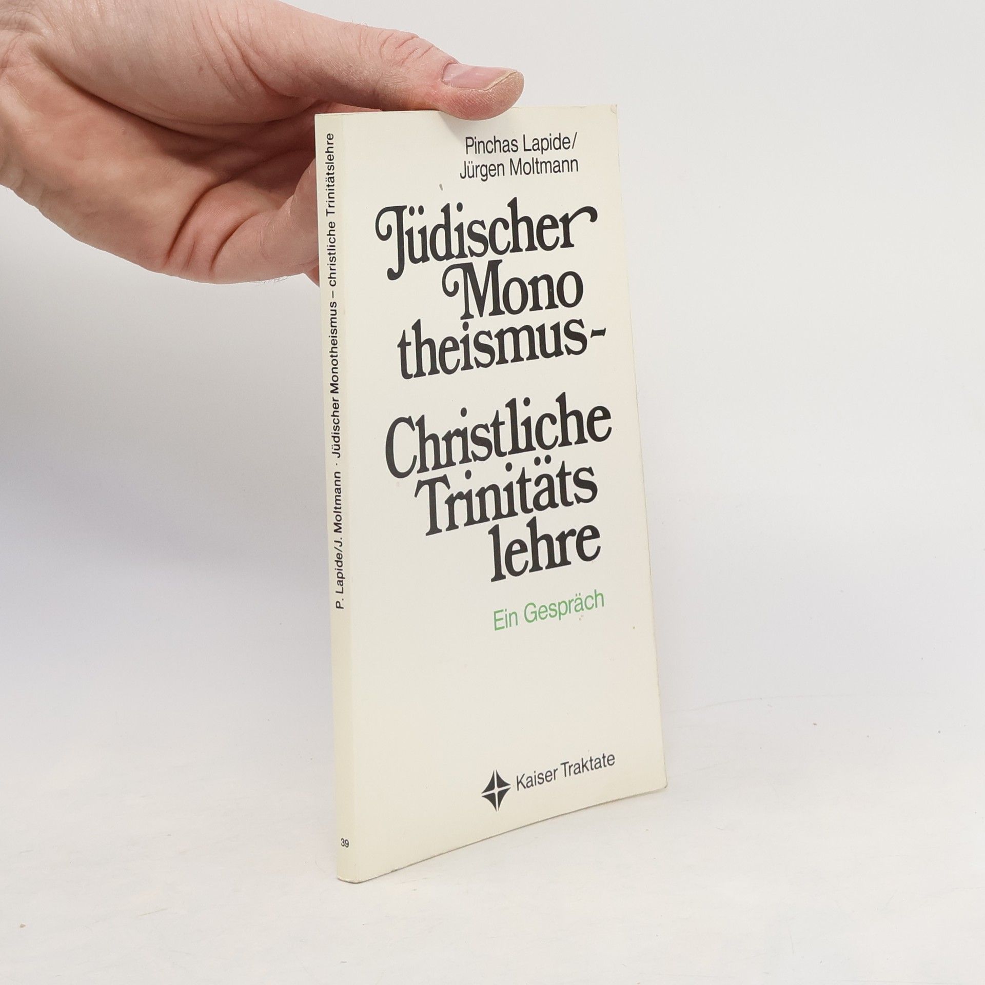 Pinchas Lapide Jüdischer Monotheismus. Christliche Trinitätslehre.