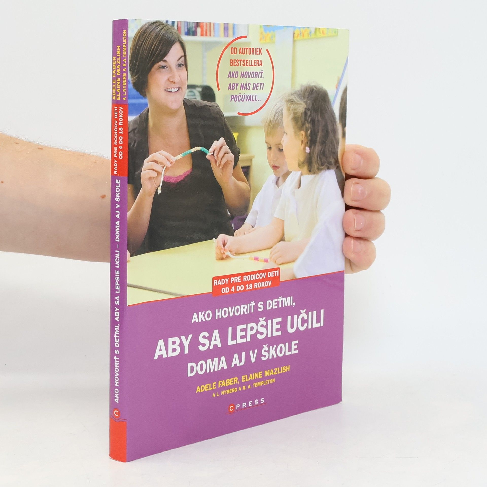 Adele Faber Ako hovoriť s deťmi, aby sa lepšie učili doma aj v škole