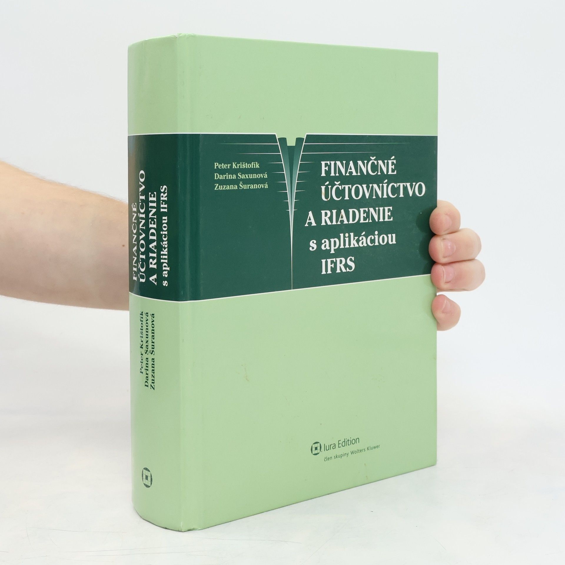 Autorenkollektiv Finančné účtovníctvo a riadenie s aplikáciou IFRS