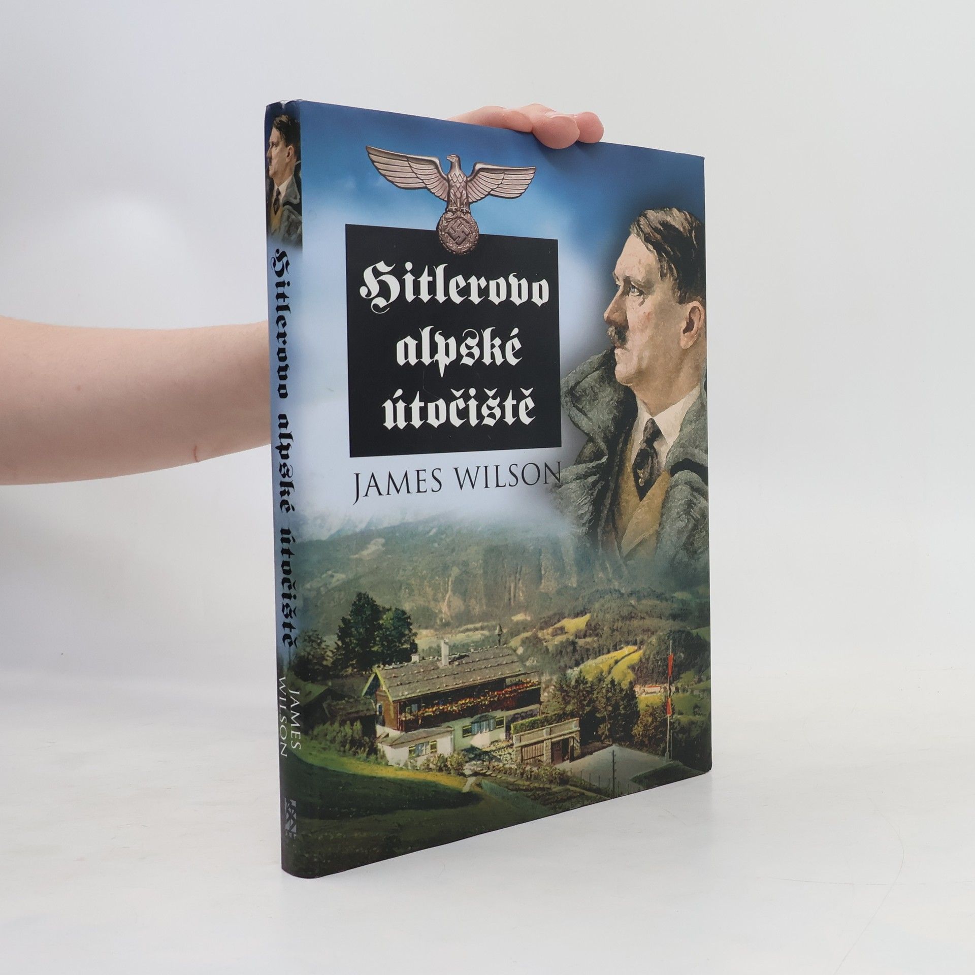 James Wilson-MacDonald Hitlerovo alpské útočiště