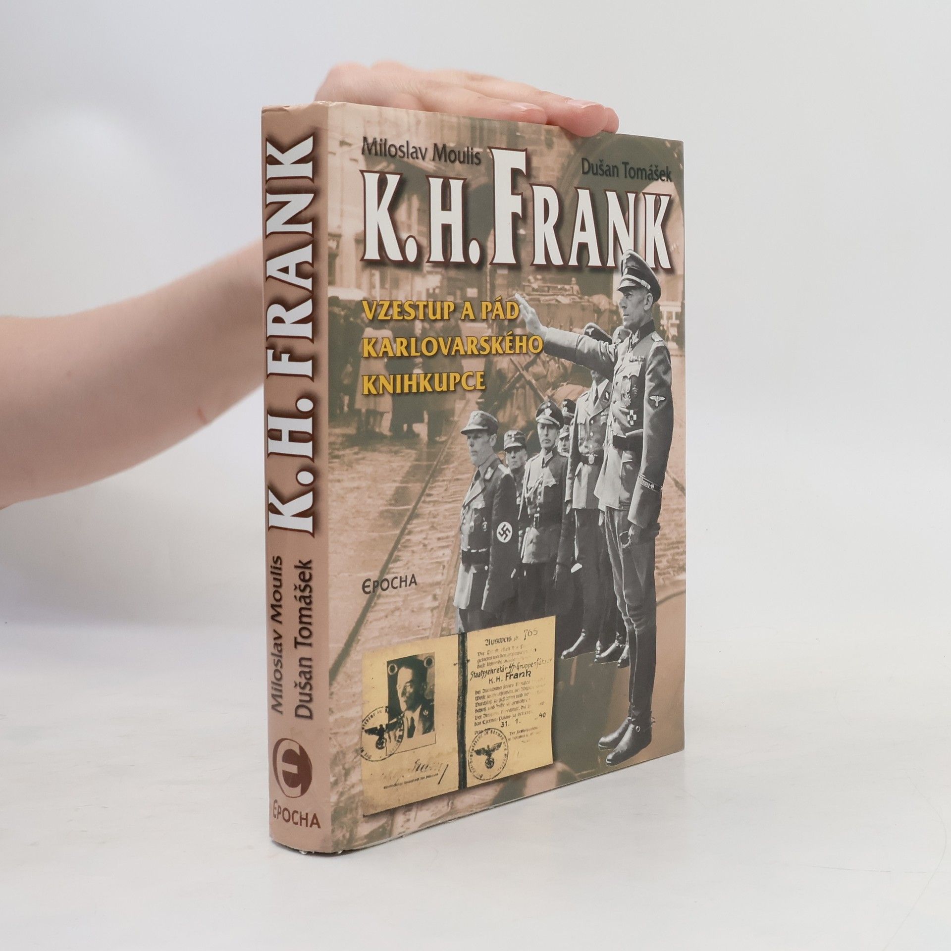 Dušan Tomášek K. H. Frank: Vzestup a pád karlovarského knihkupce