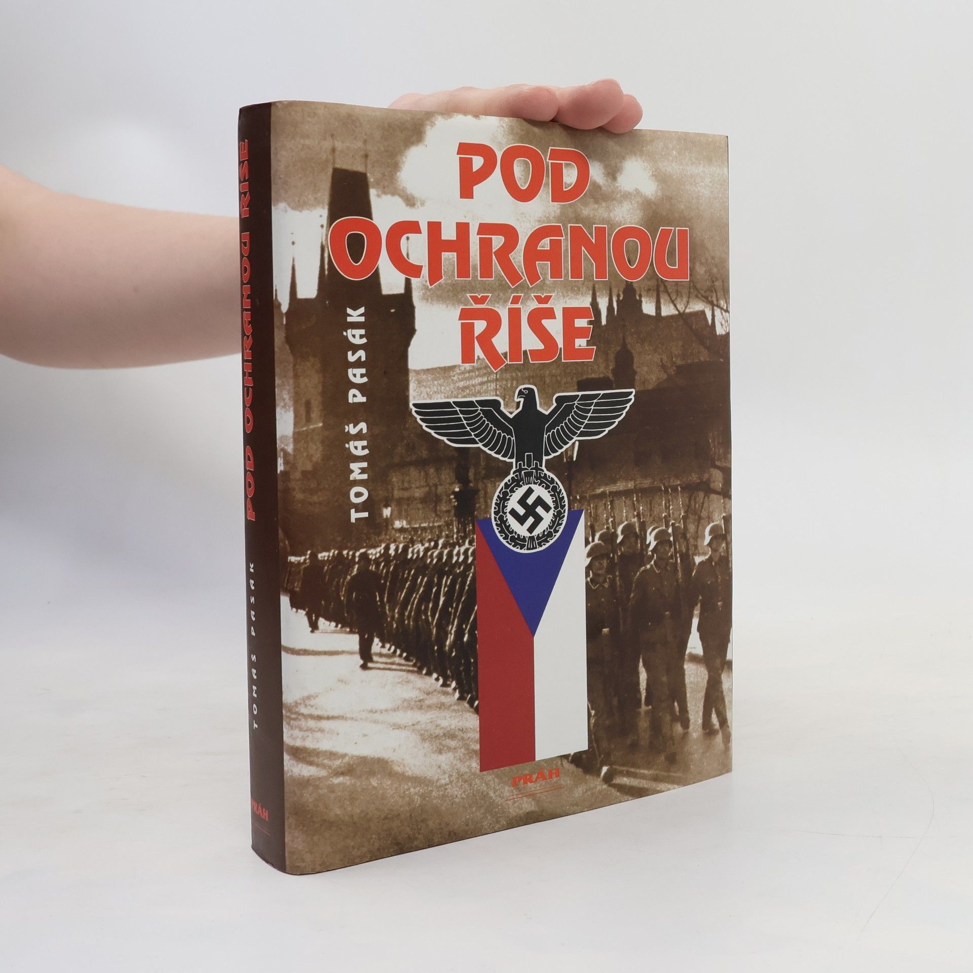 Tomáš Pasák Pod ochranou říše