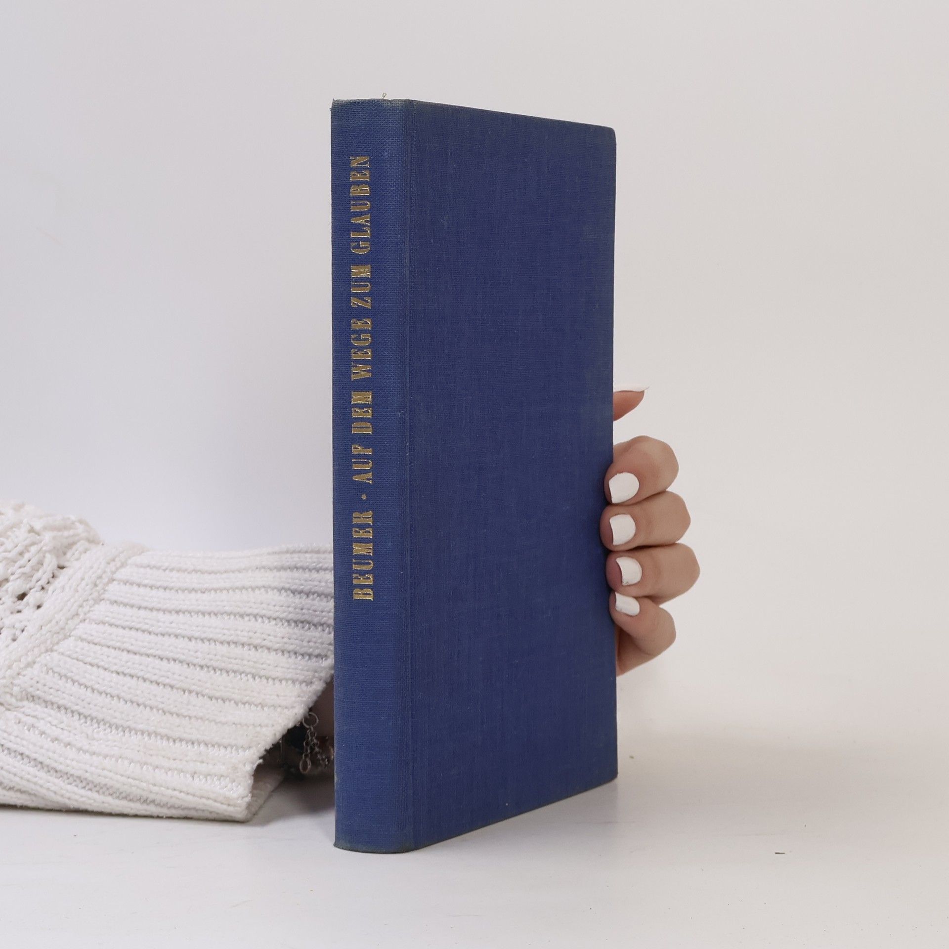 Johannes Beumer Auf dem Wege zum Glauben