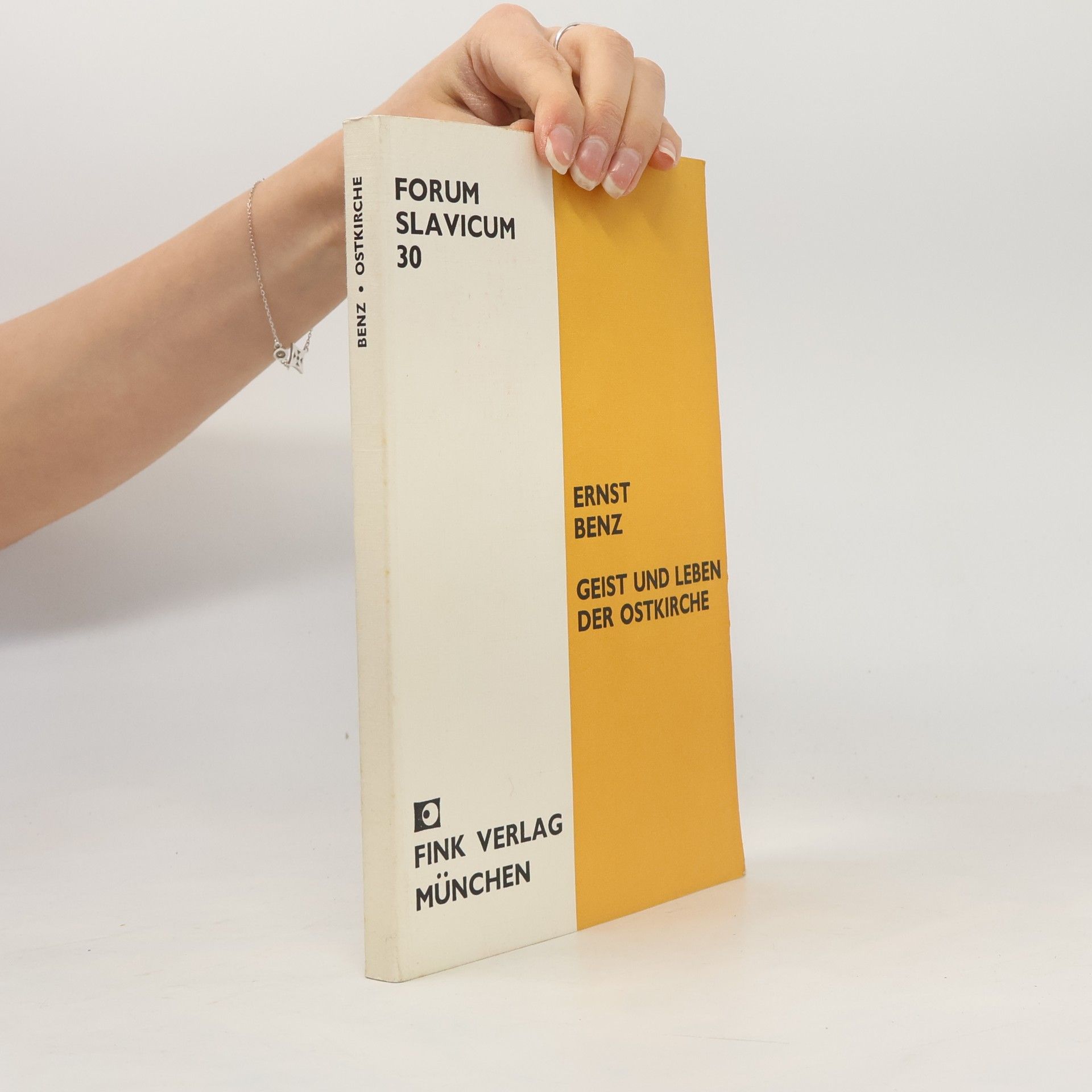 Ernst Benz Forum Slavicum 30. Geist und Leben der Ostkirche