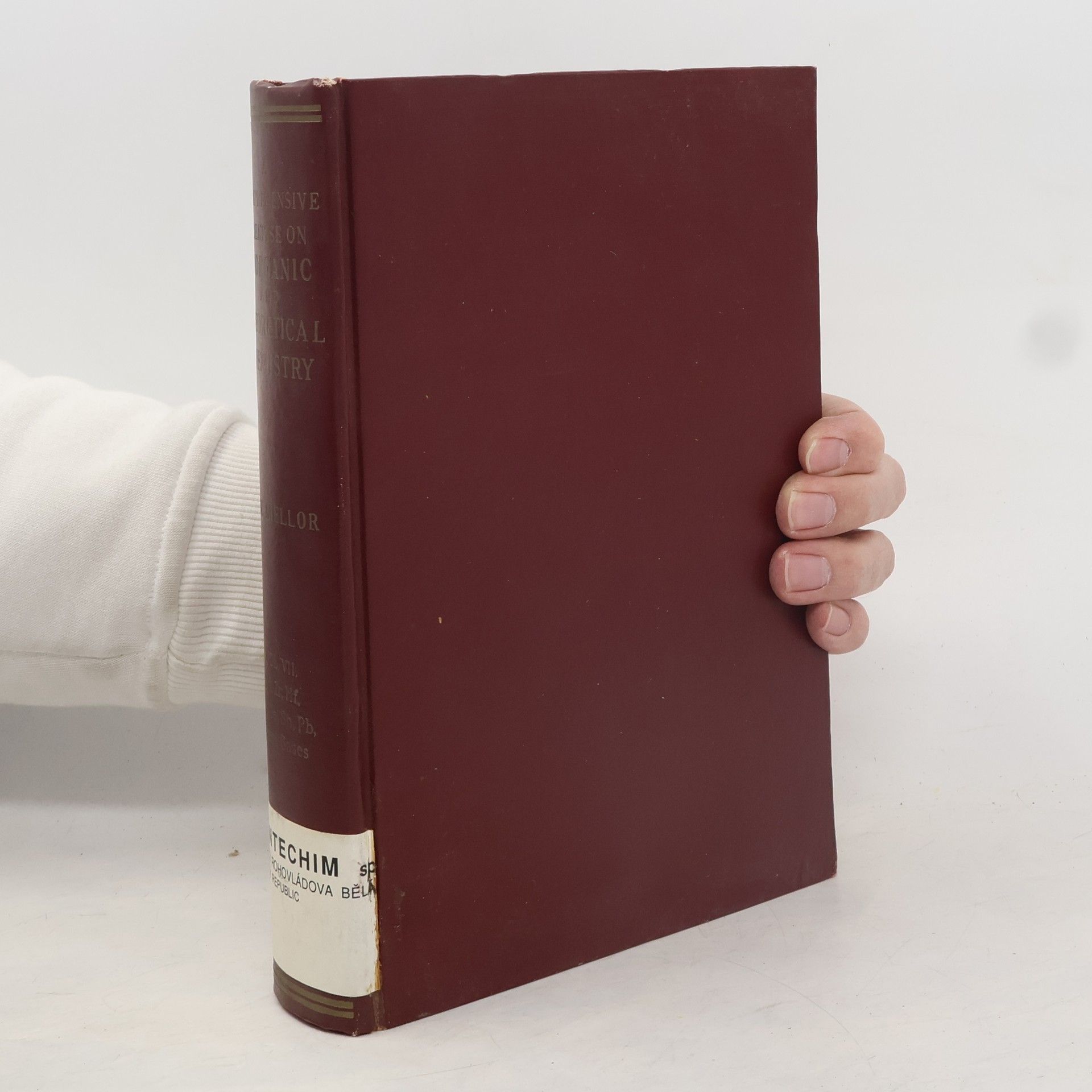 A Comprehensive Treatise on Inorganic and Theoretical Chemistry. Volume VII