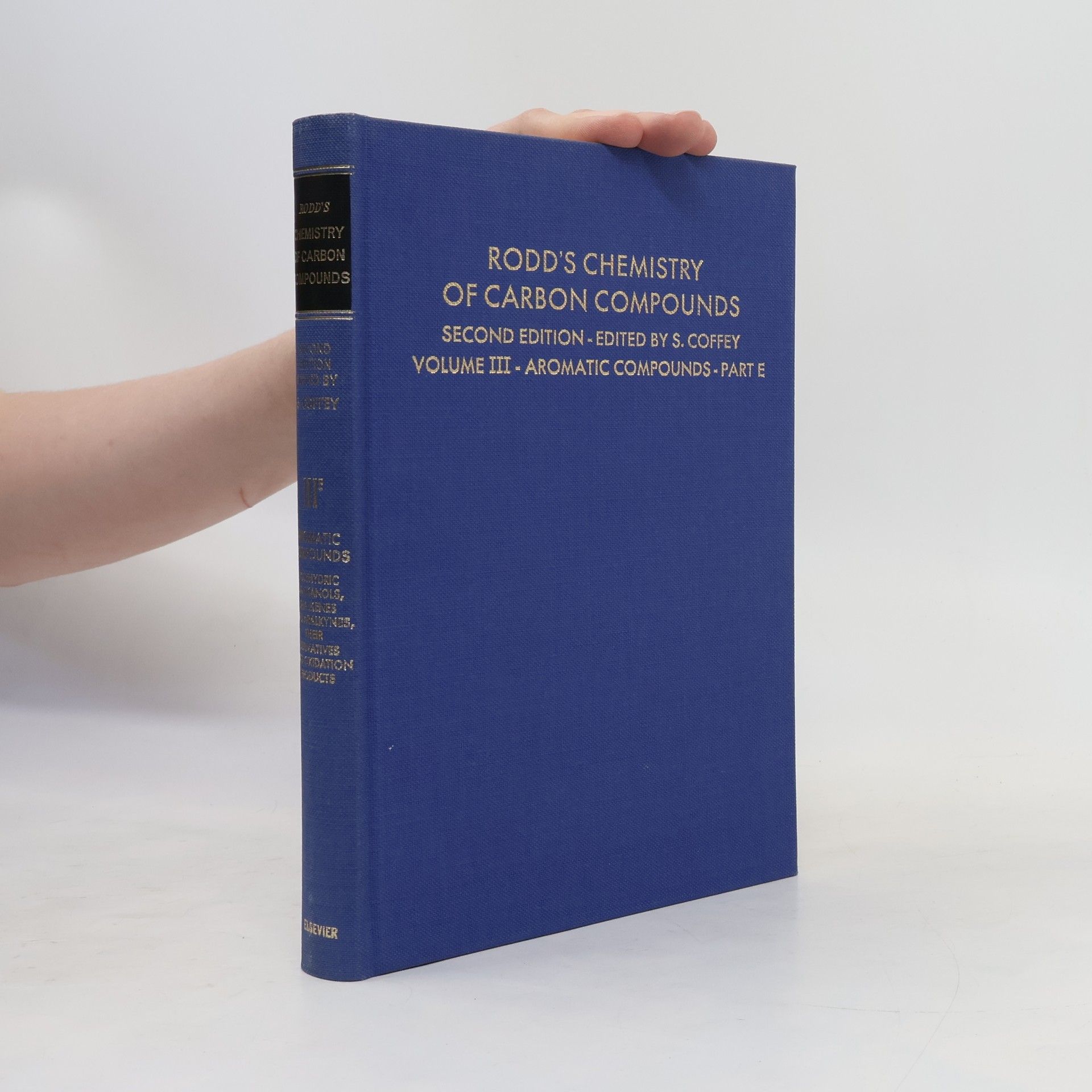 Rodd's Chemistry of Carbon Compounds III, Part E