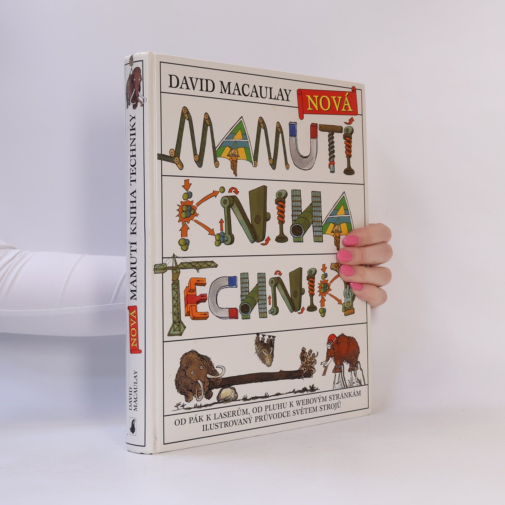 David Macaulay Nová mamutí kniha techniky
