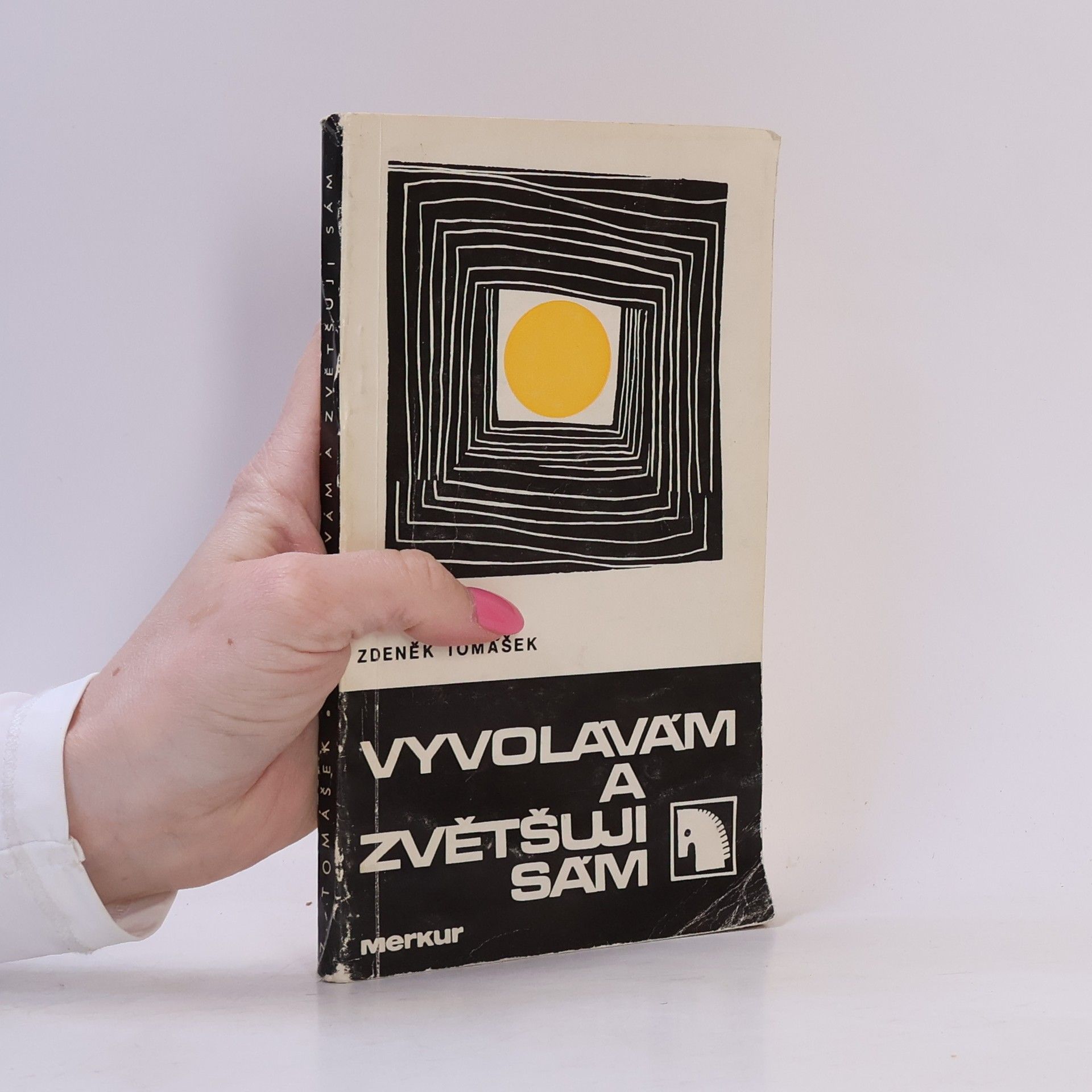 Zdeněk Tomášek Vyvolávám a zvětšuji sám