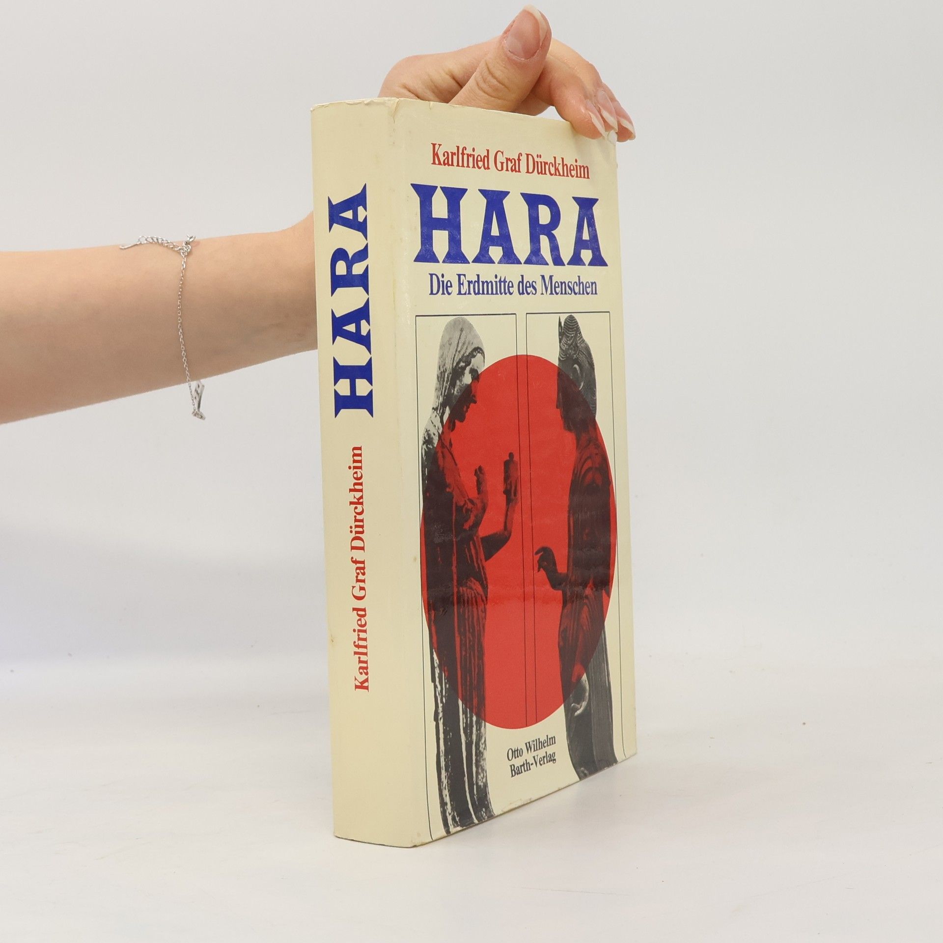 Dürckheim Graf Karlfried Hara. Die Erdmitte des Menschen