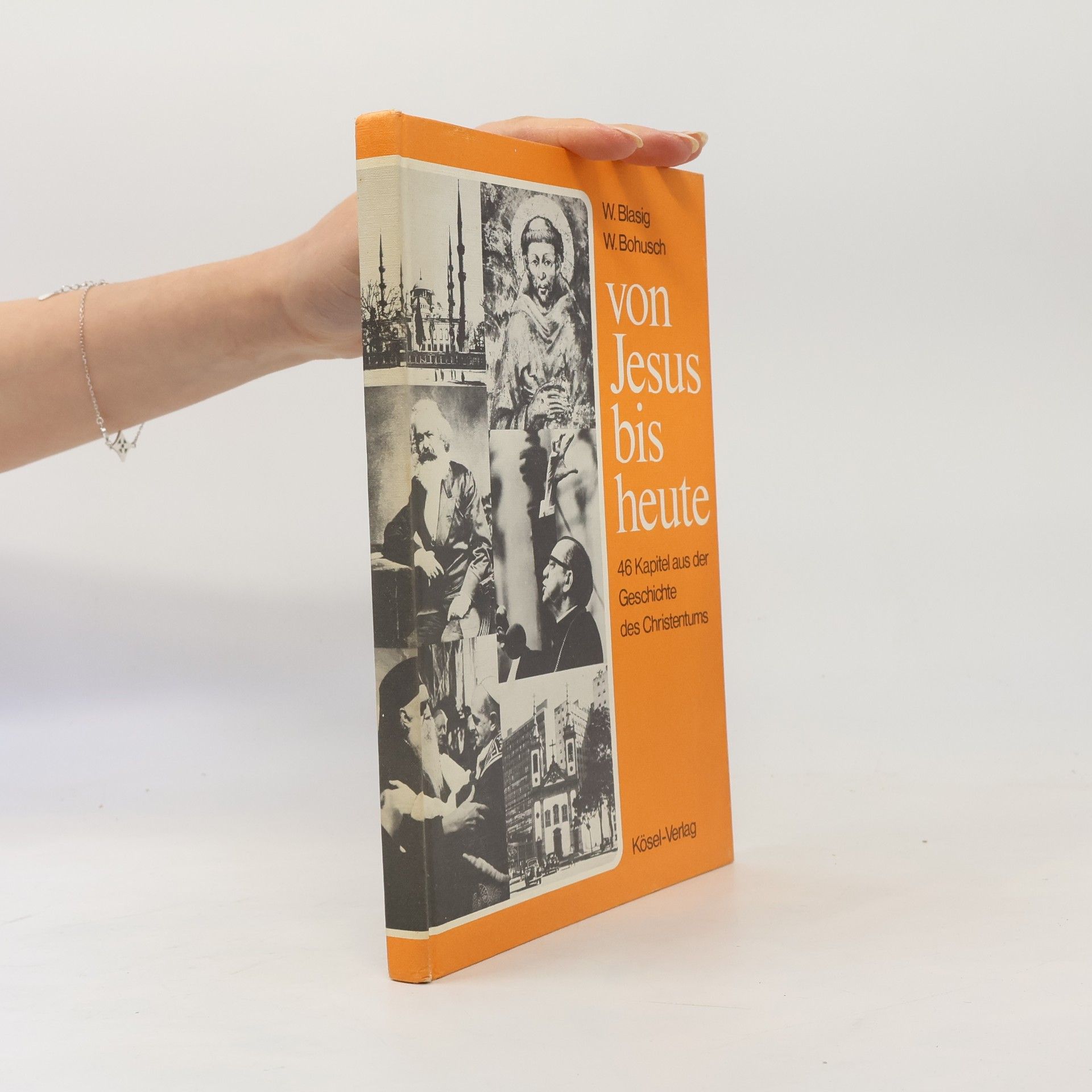 Wolfgang Bohusch Von Jesus bis heute