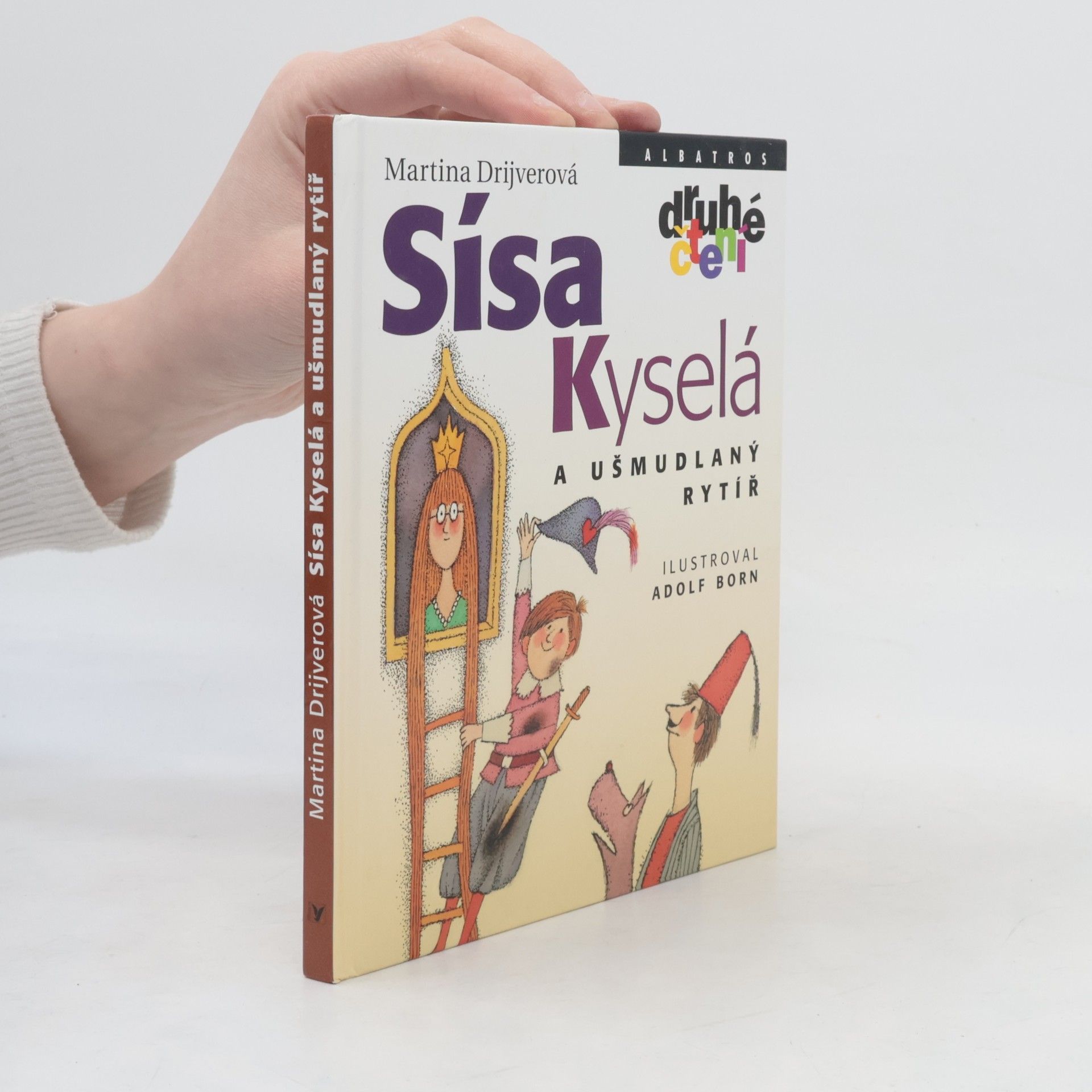 Martina Drijverová Sísa Kyselá a ušmudlaný rytíř