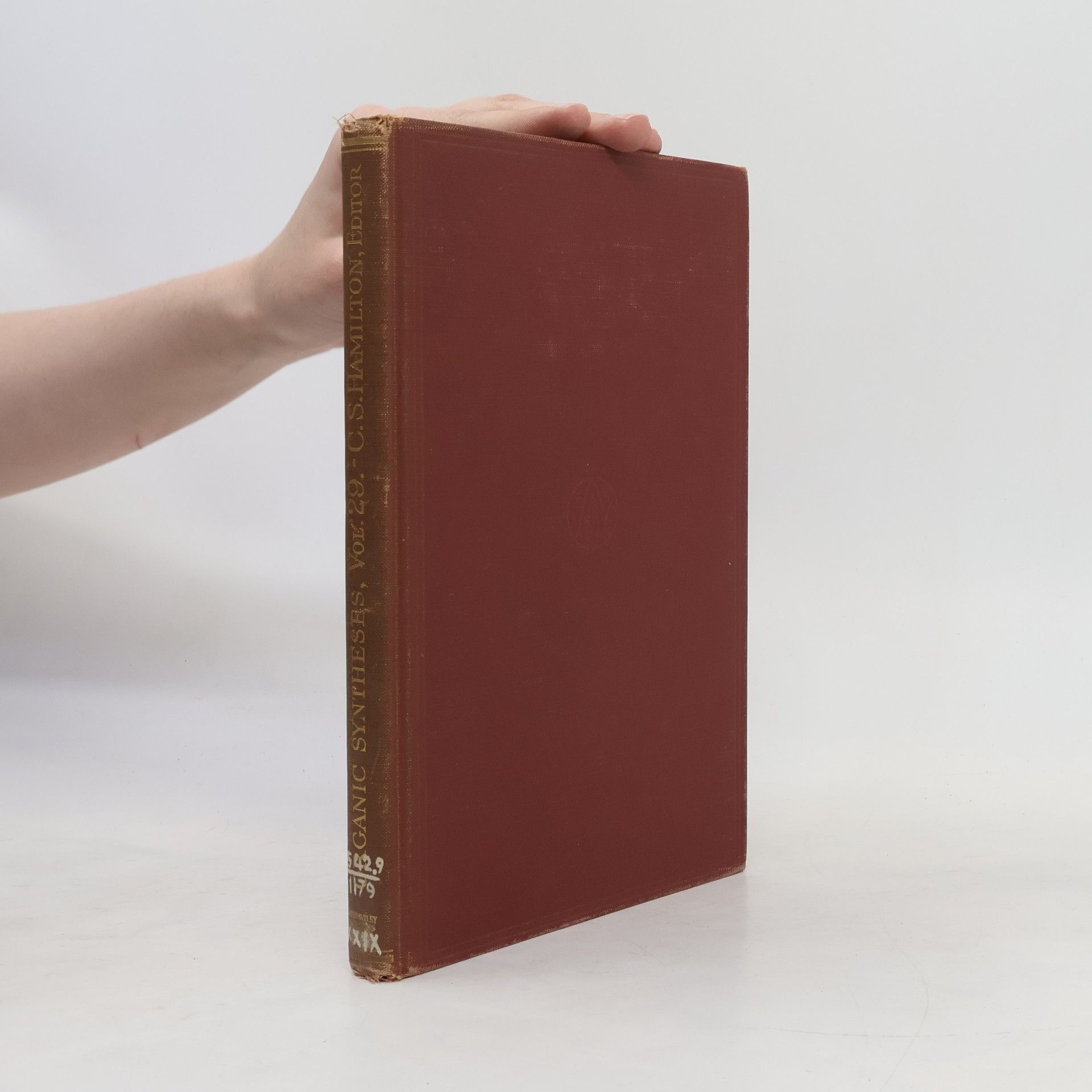 Autorenkollektiv Organic Syntheses: An Annual Publication of Satisfactory Methods for the Preparation of Organic Chemicals. Volume 29