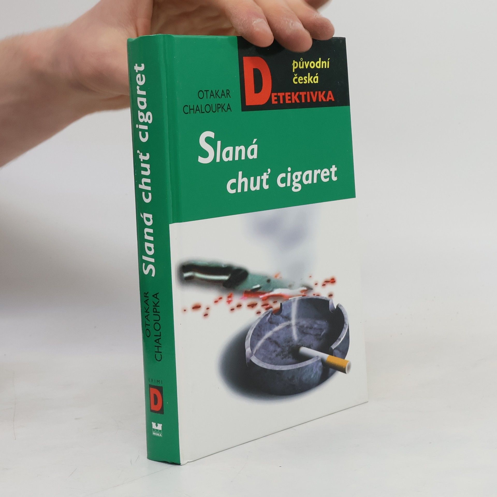 Otakar Chaloupka Slaná chuť cigaret