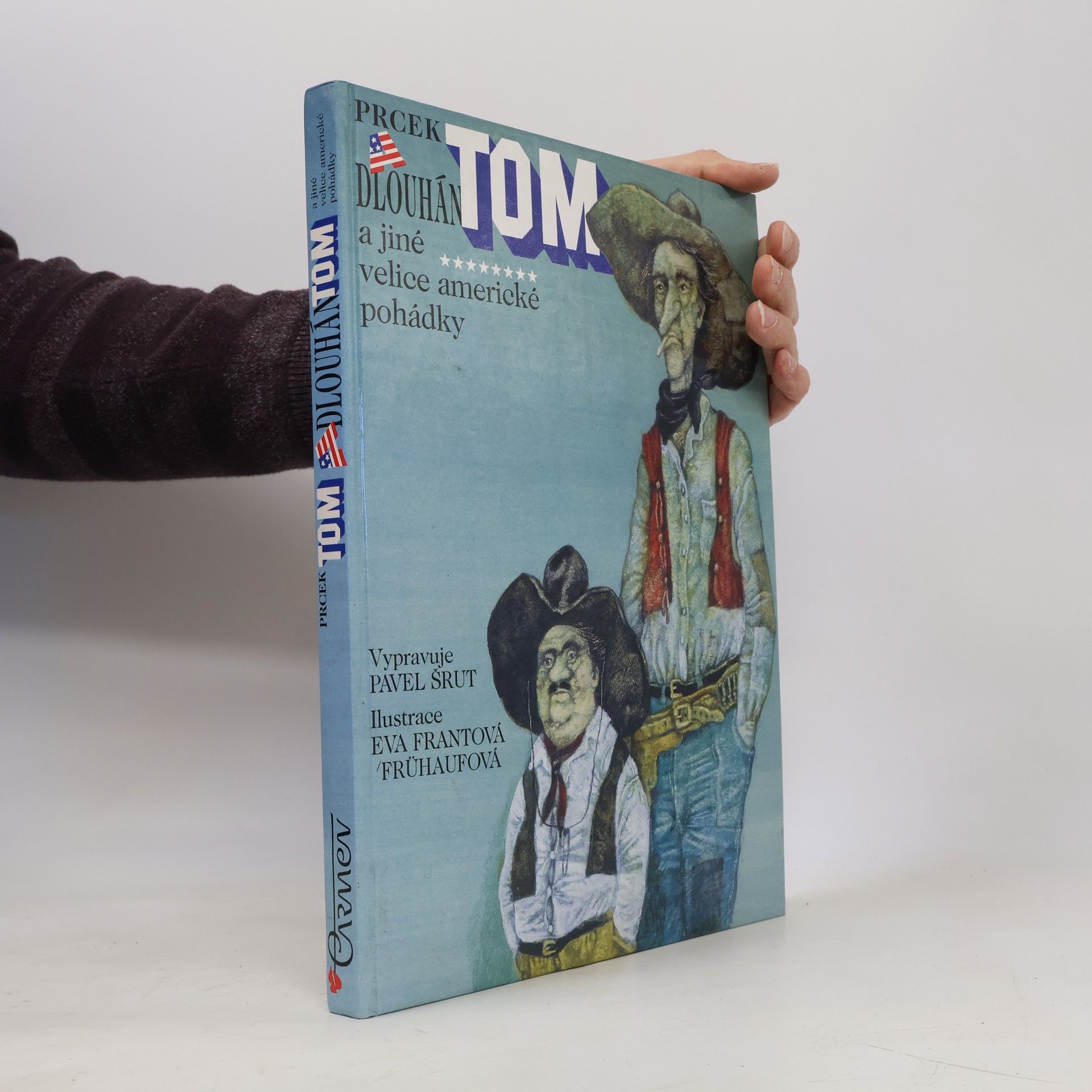 Prcek Tom a Dlouhán Tom a jiné velice americké pohádky