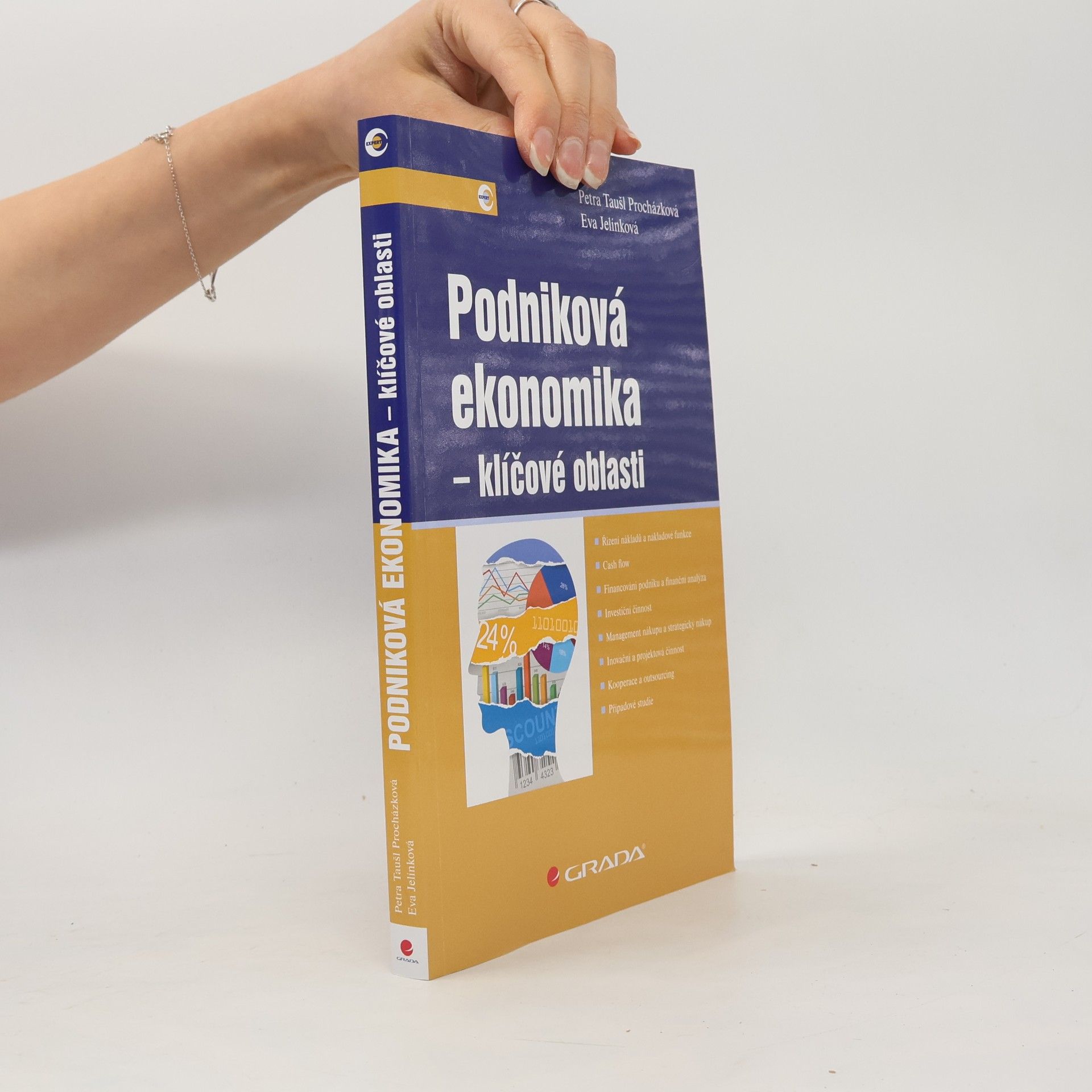 Petra Taušl Procházková Podniková ekonomika - klíčové oblasti