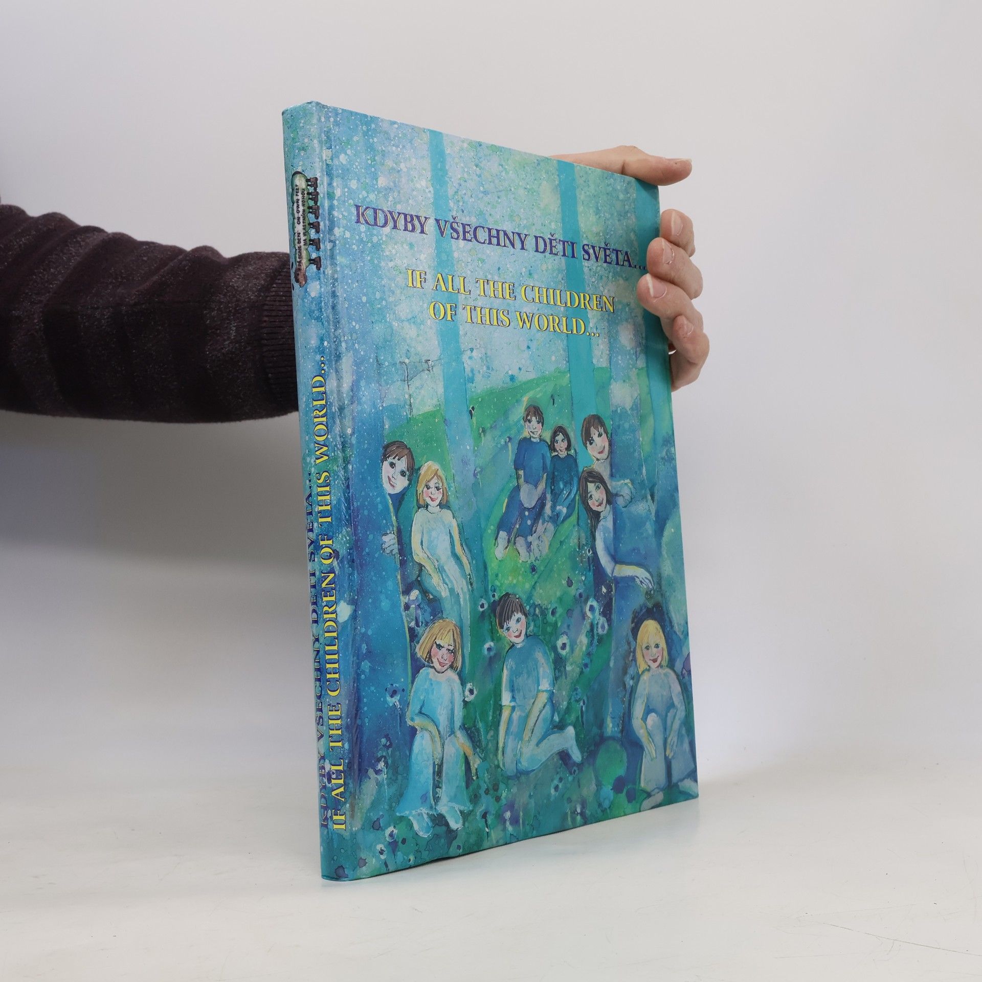 Jean Griffiths Kdyby všechny děti světa. If all the children of this world