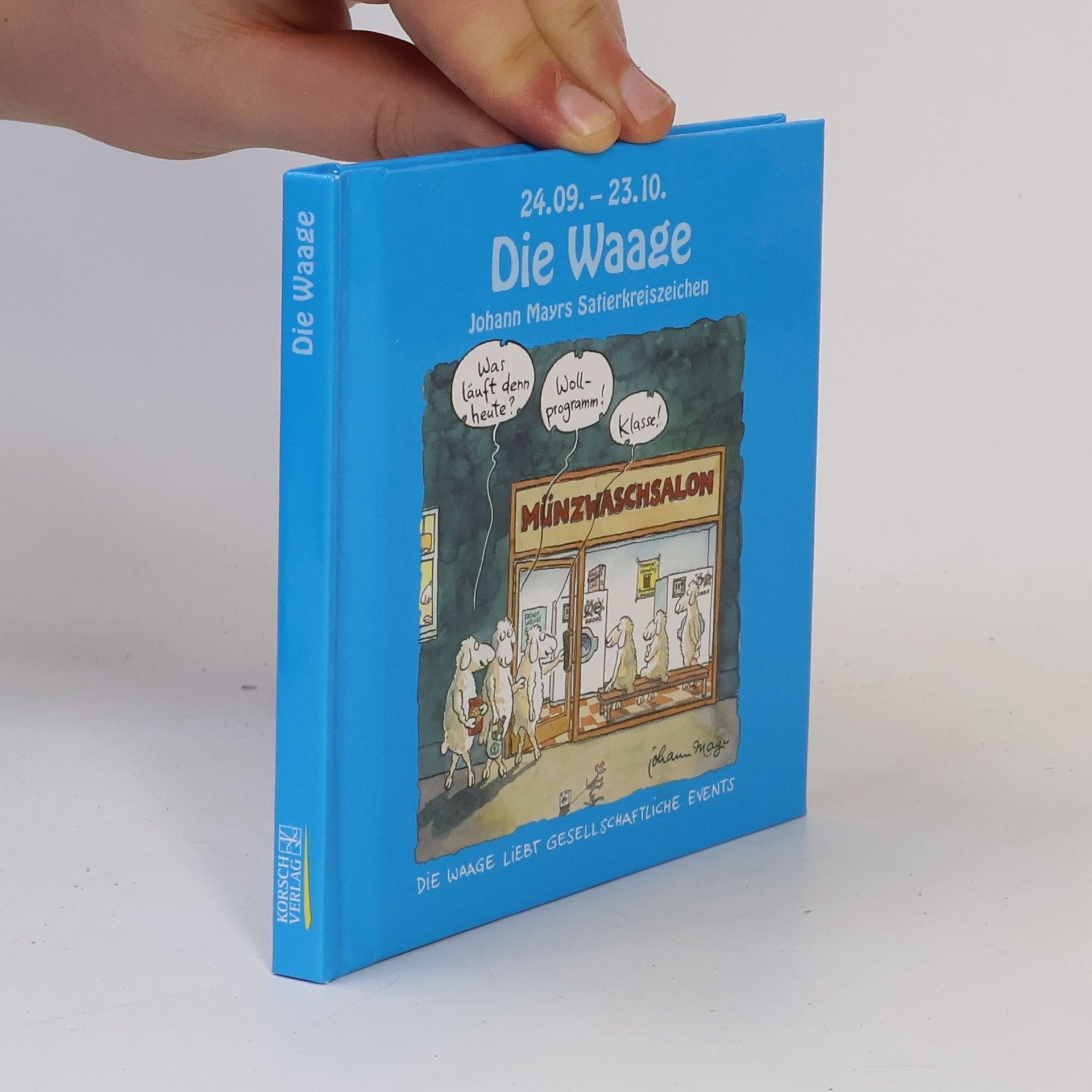 Johann Mayr Die Waage. Johann Mayrs Satierkreiszeichen