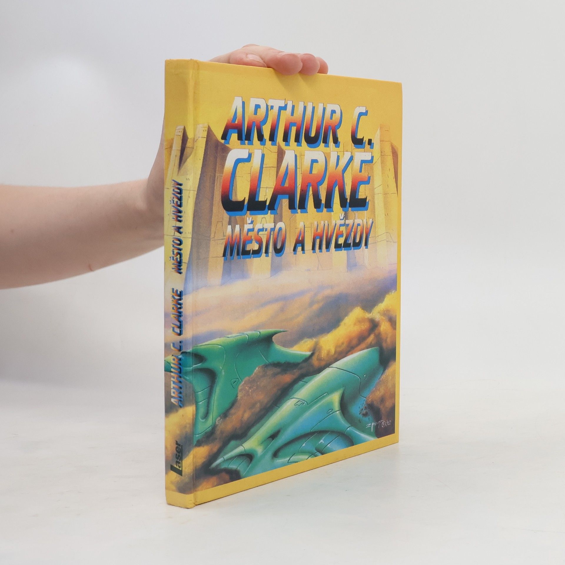 Arthur Charles Clarke Město a hvězdy
