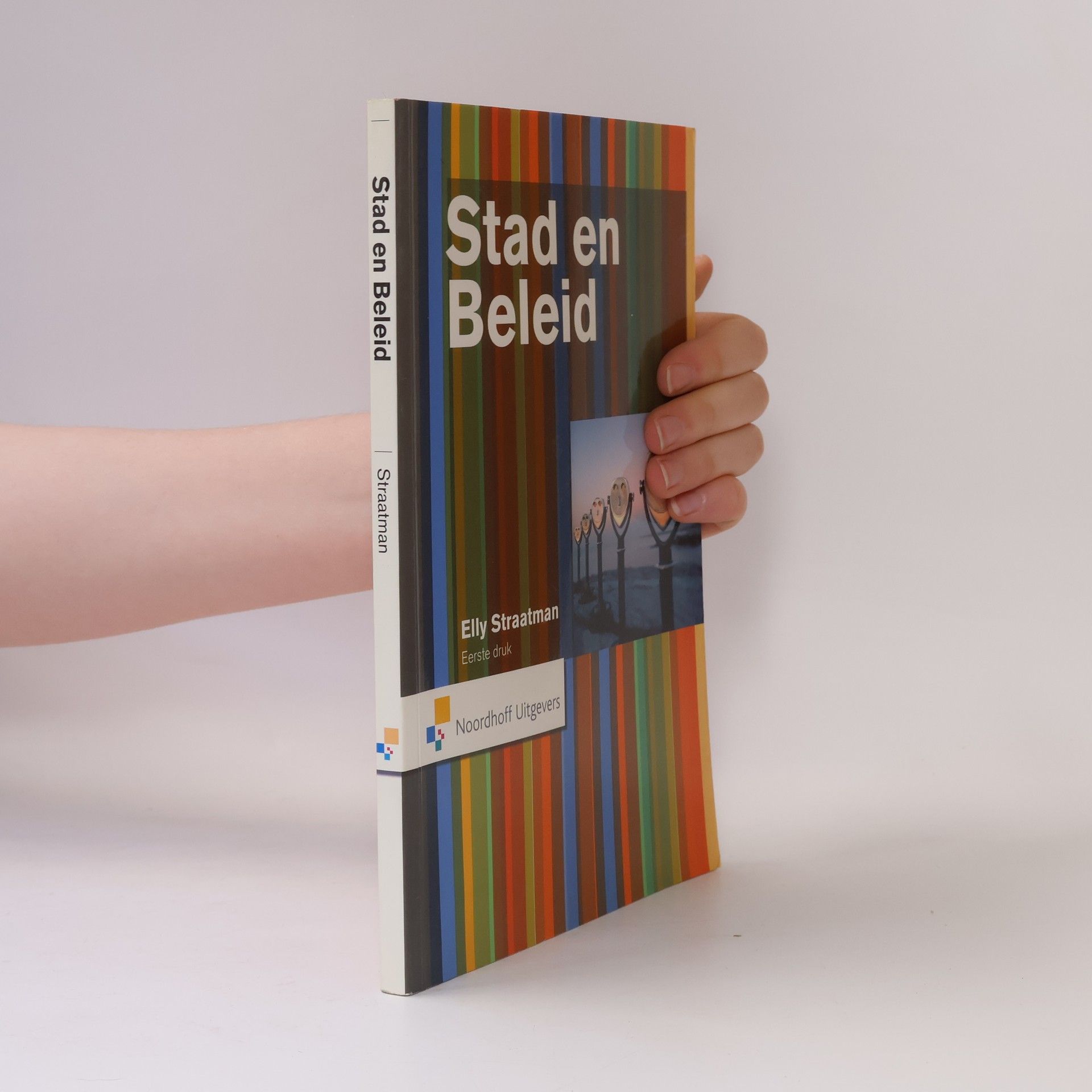 Elly Straatman Stad en Beleid - Eerste druk