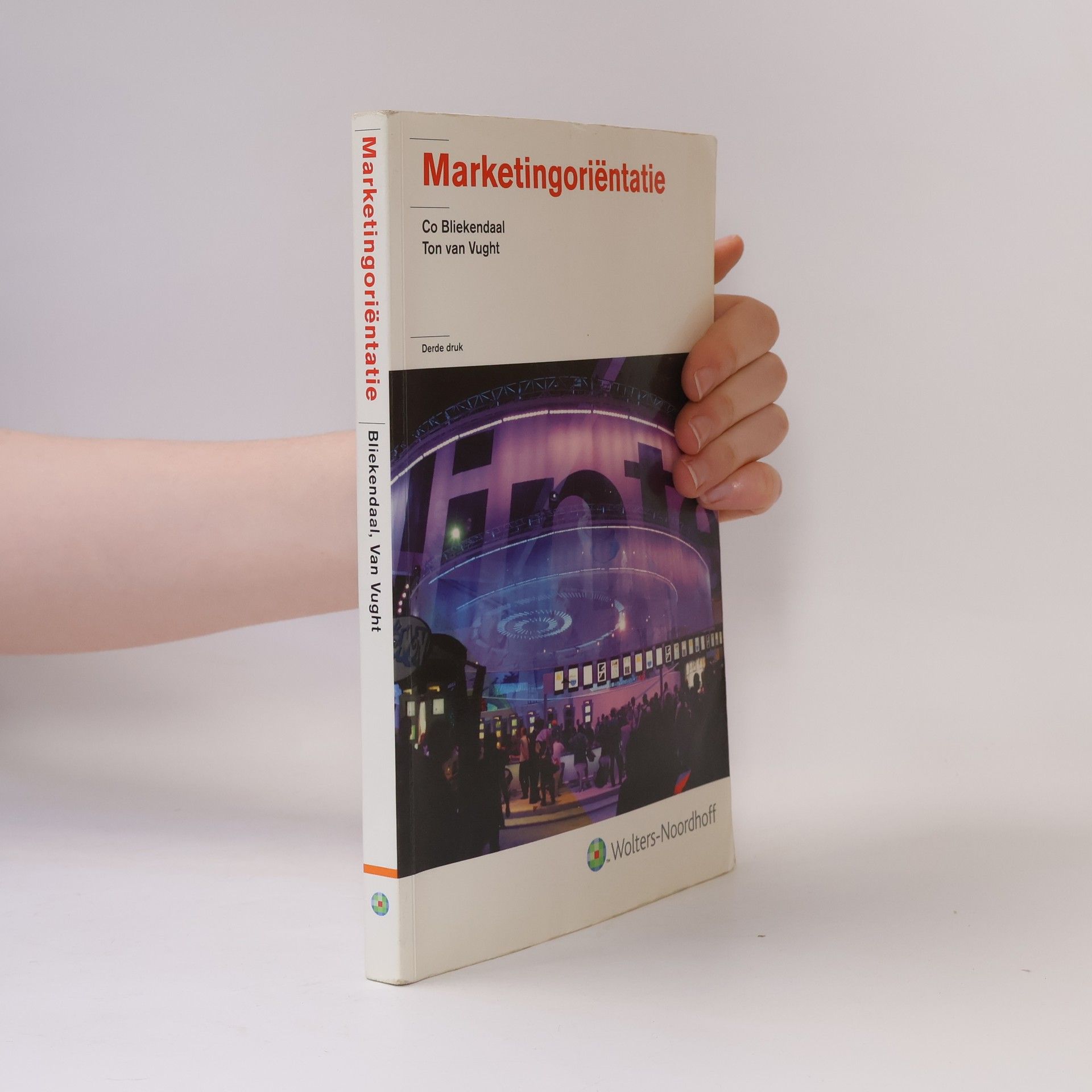 Ton van Vught Marketingoriëntatie - Derde druk