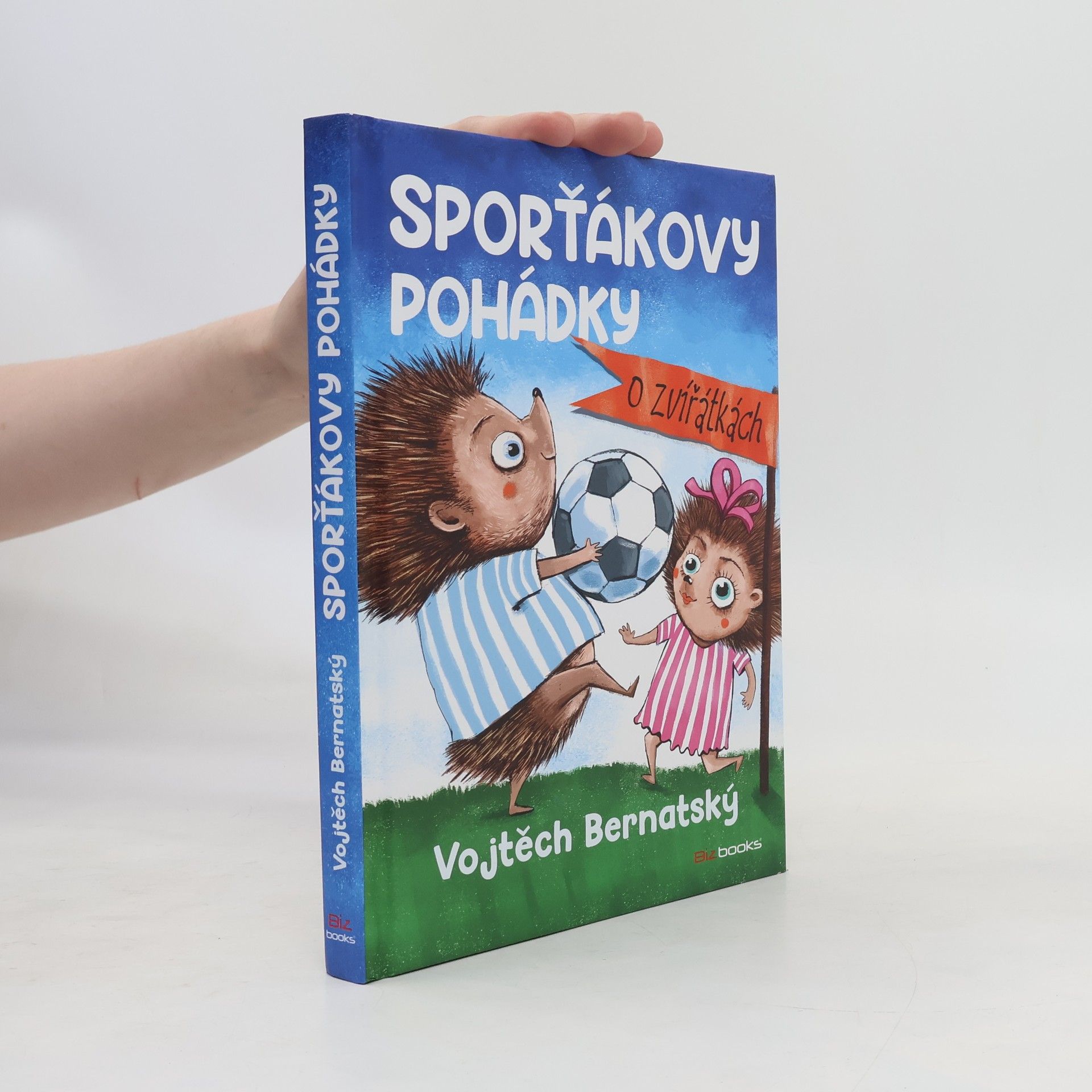 Vojtěch Bernatský Sporťákovy pohádky o zvířátkách