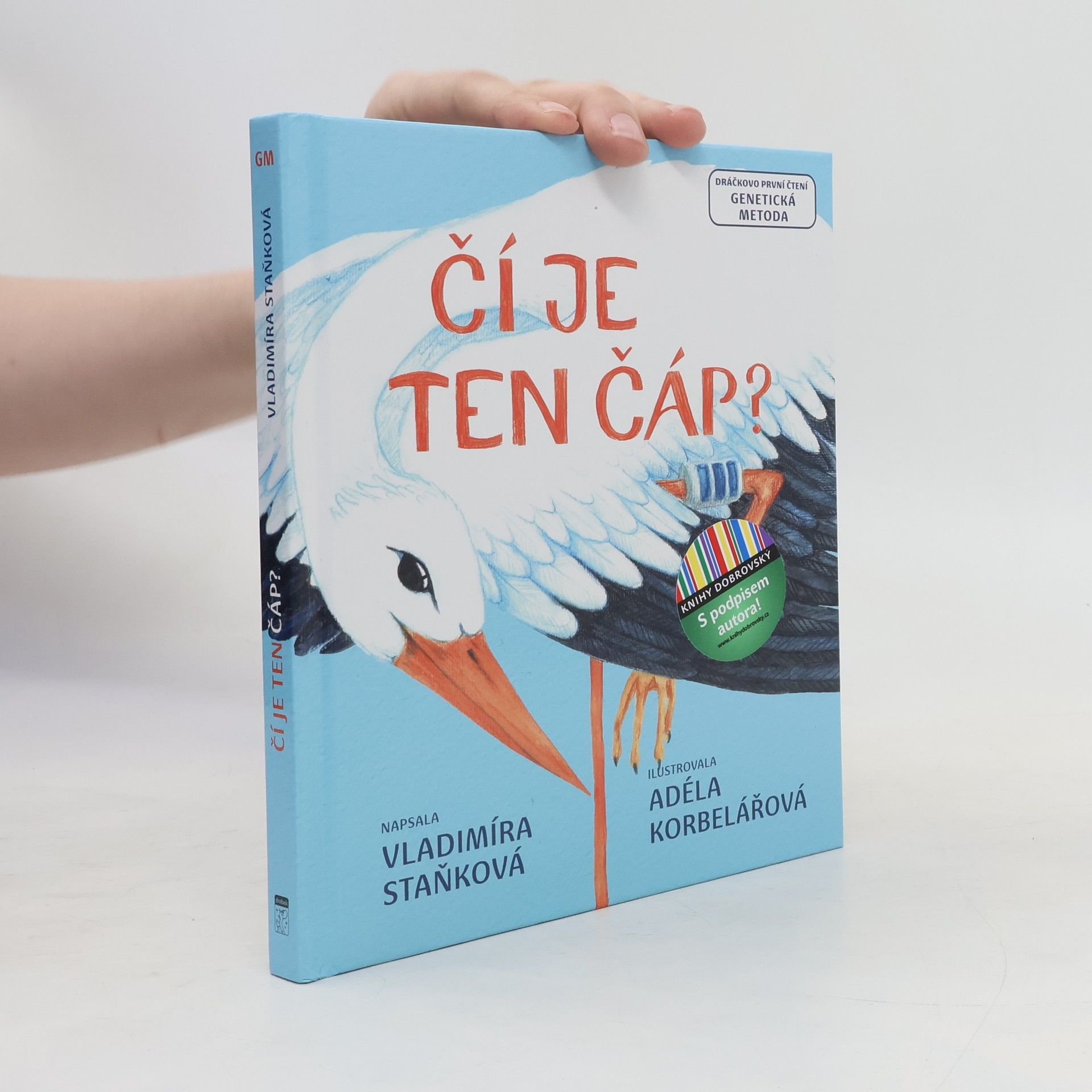 Vladimíra Staňková Čí je ten čáp?