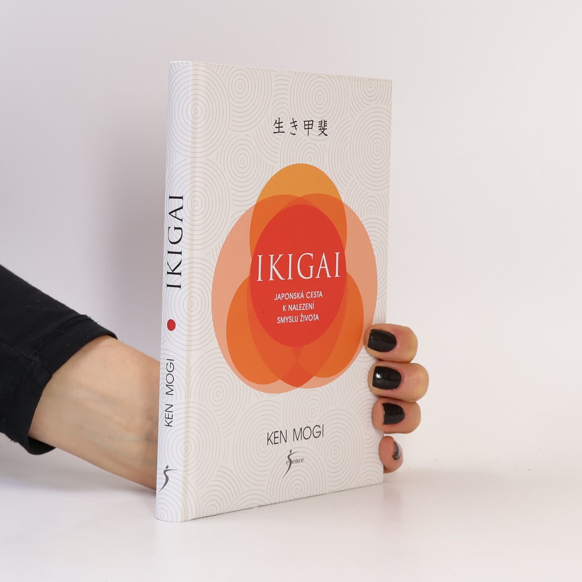 Ken Mogi Ikigai. Japonská cesta k nalezení smyslu života