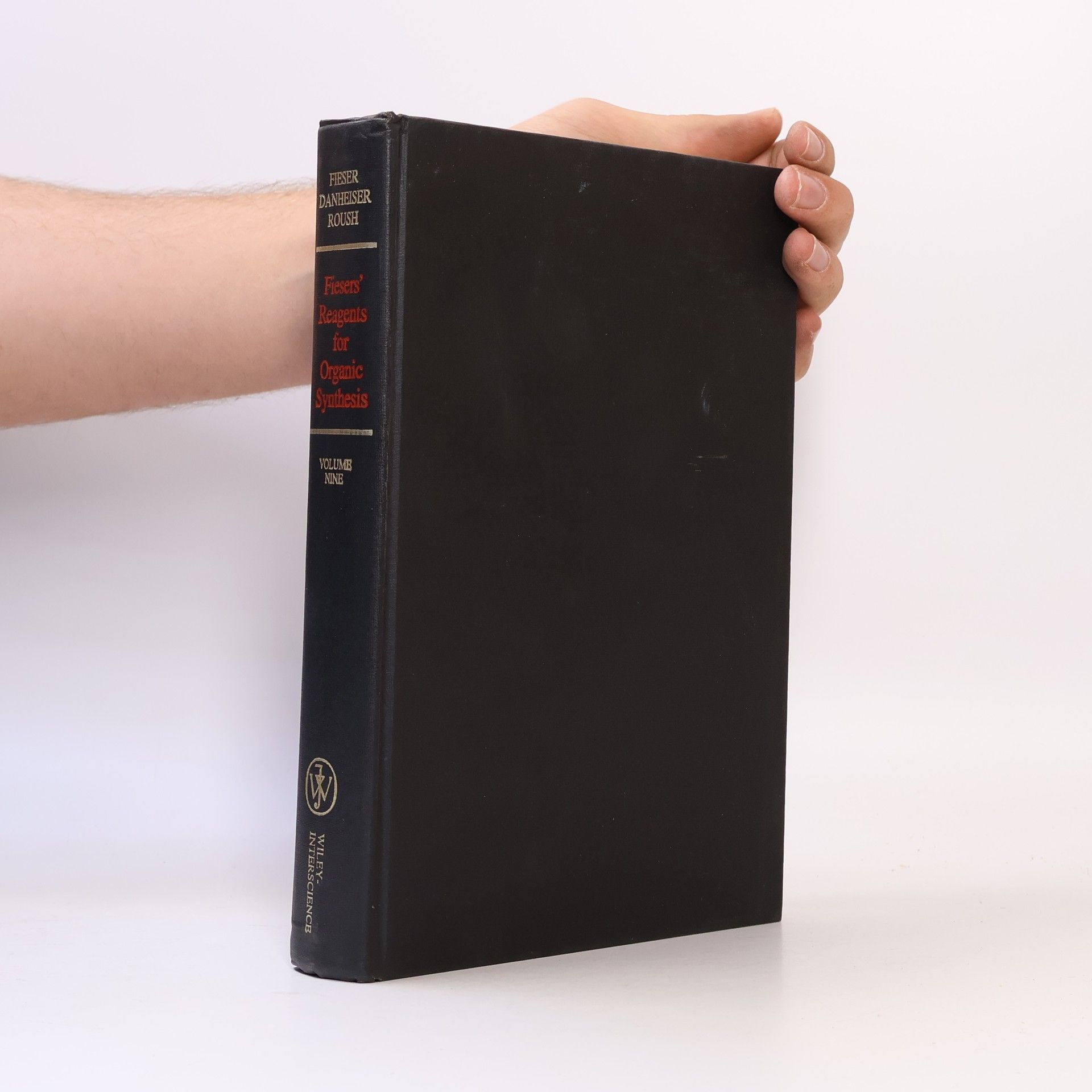 Roush Fiesers' Reagents for Organic Synthesis, Volume 9