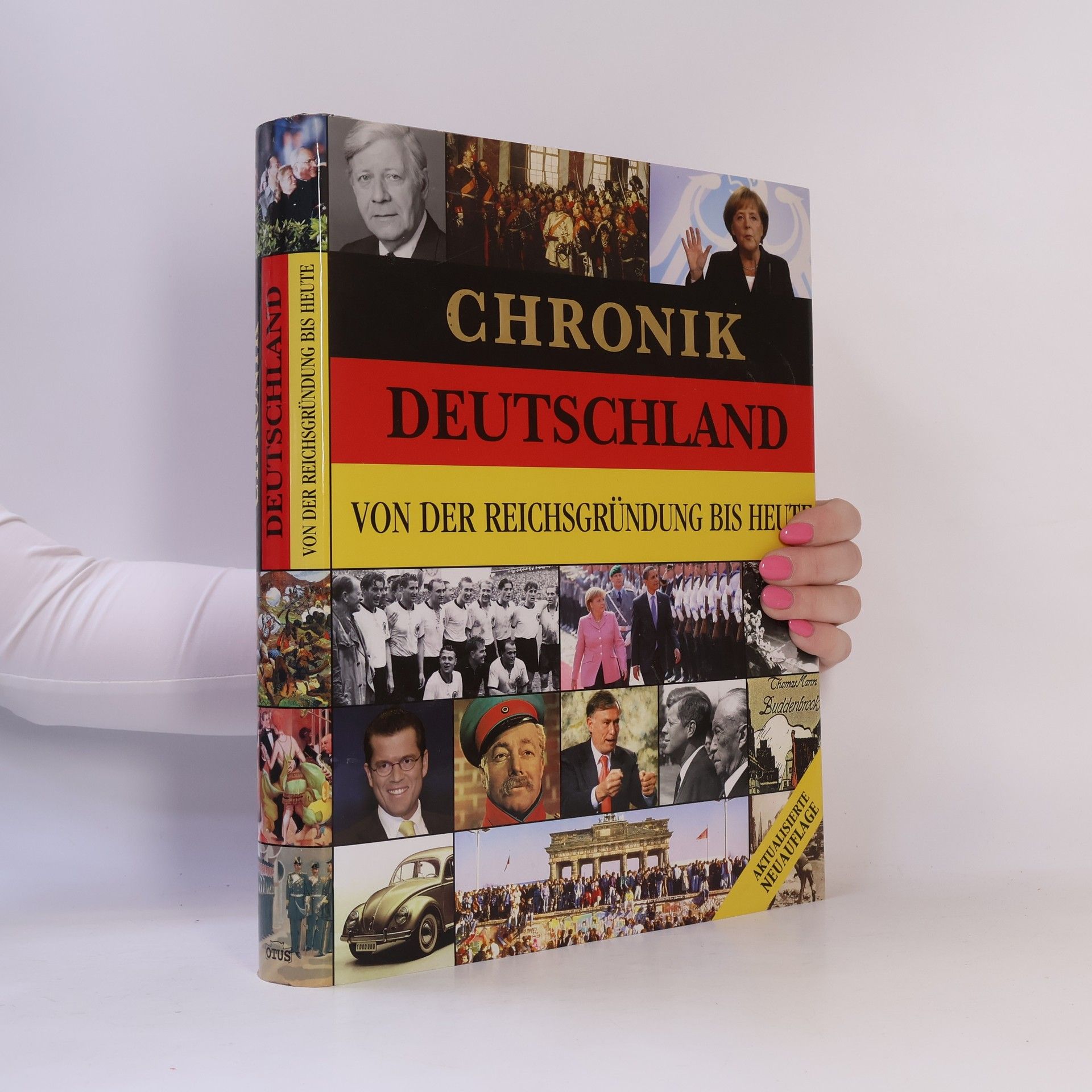 Chronik Deutschland : von der Reichsgründung bis heute