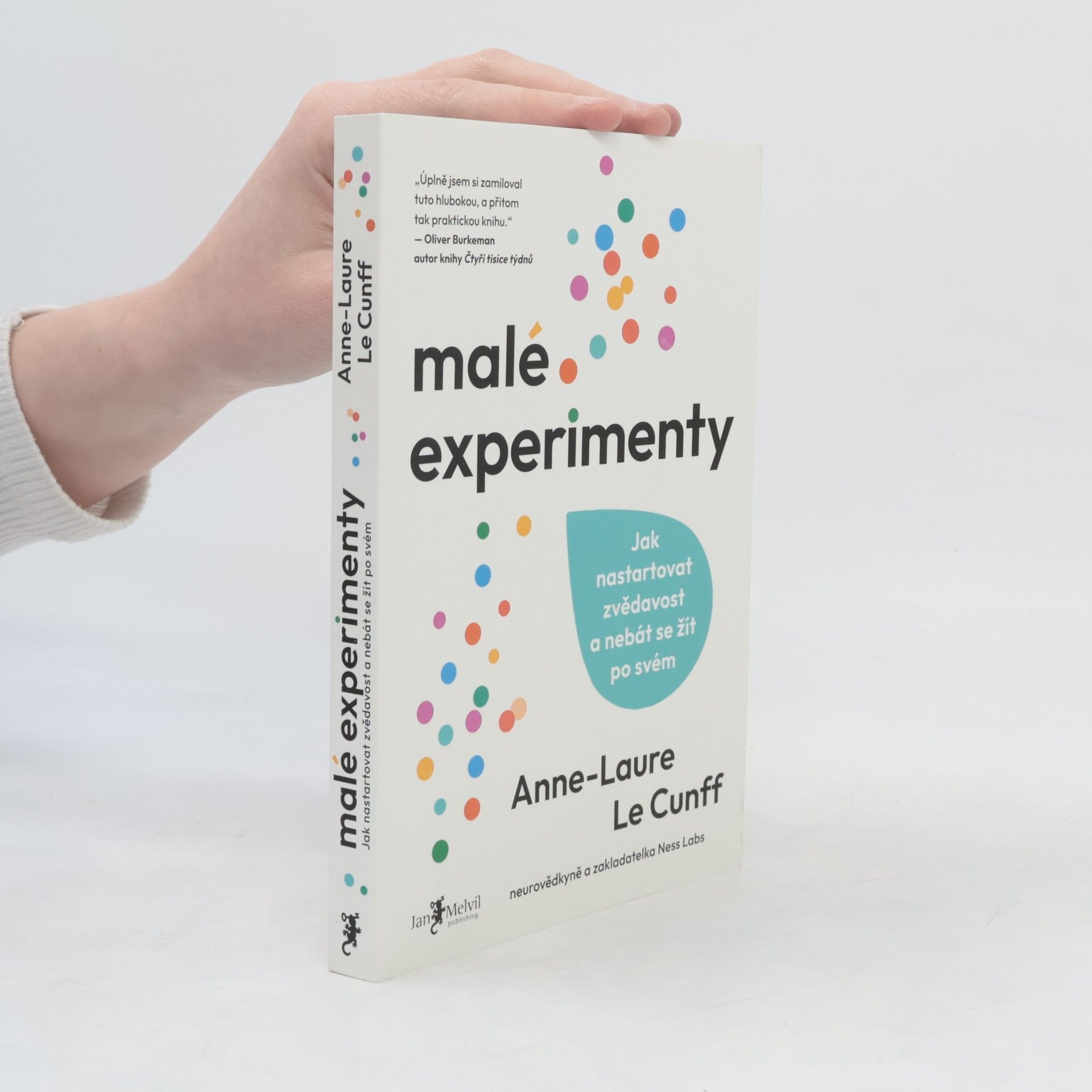 Malé experimenty. Jak nastartovat zvědavost a nebát se žít po svém