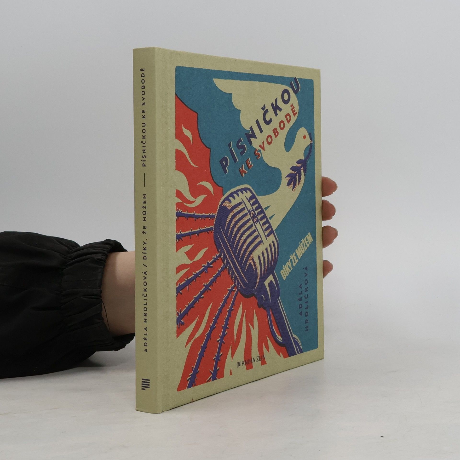 Adéla Hrdličková Písničkou ke svobodě