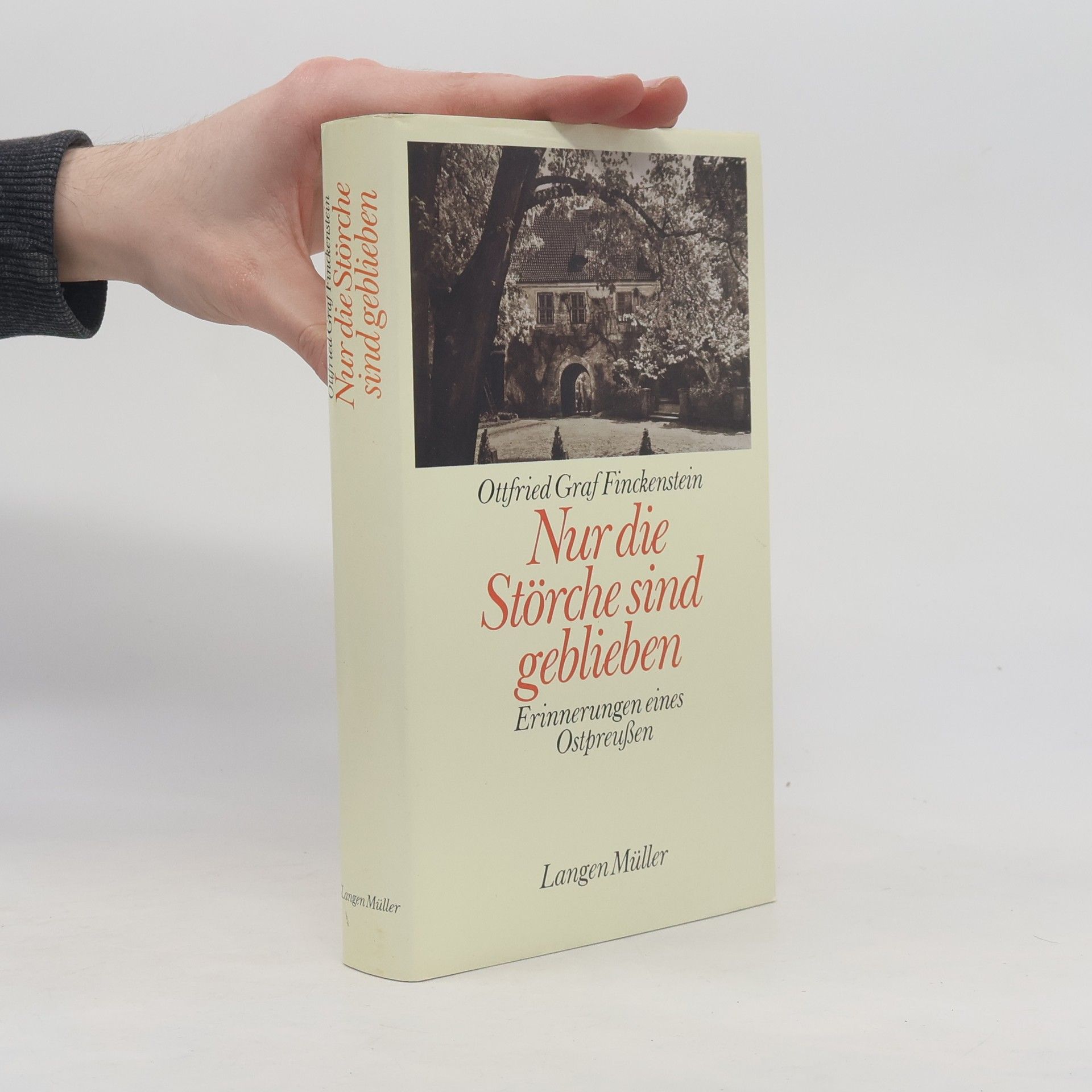 Ottfried Graf von Finckenstein Nur die Störche sind geblieben