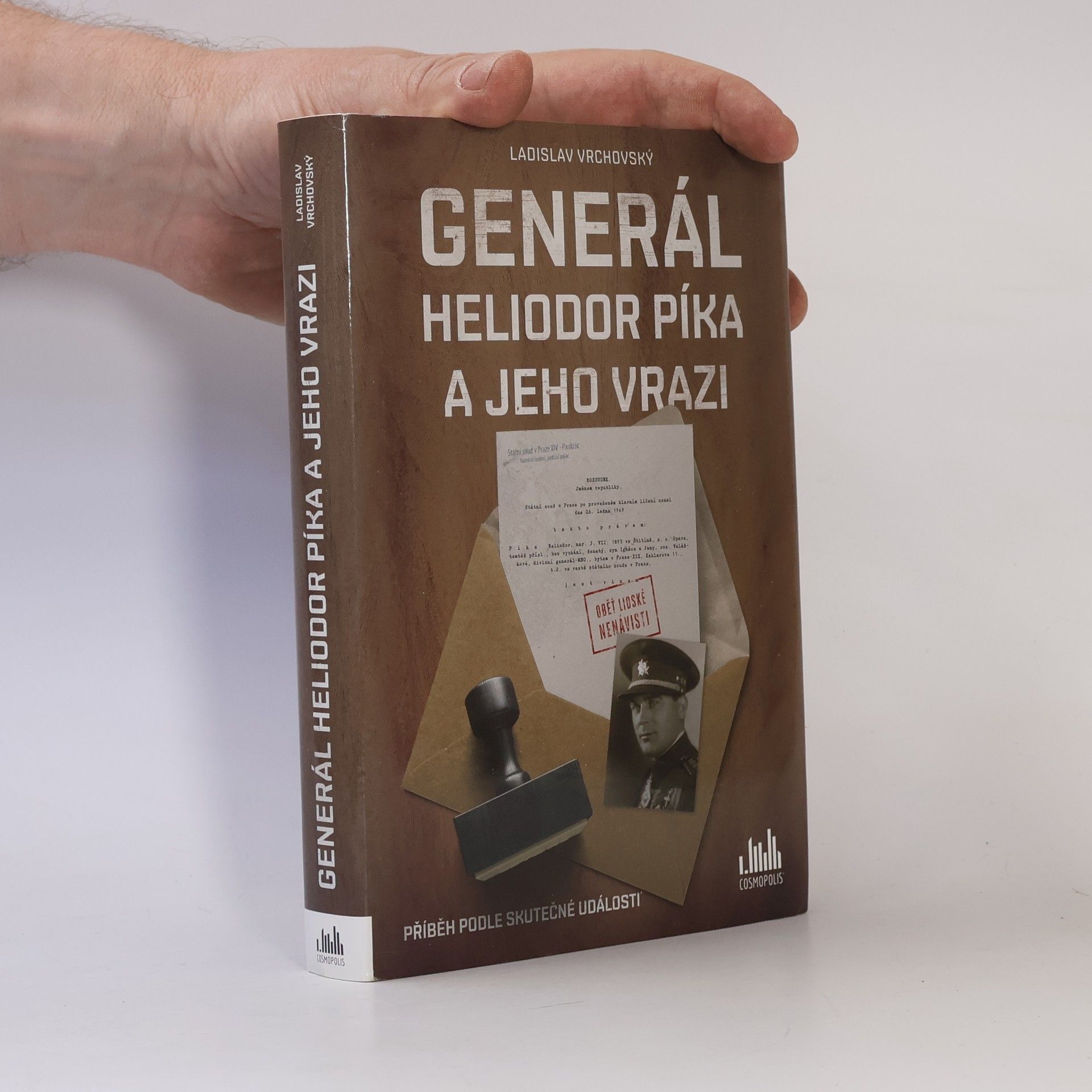 Ladislav Vrchovský Generál Heliodor Píka a jeho vrazi