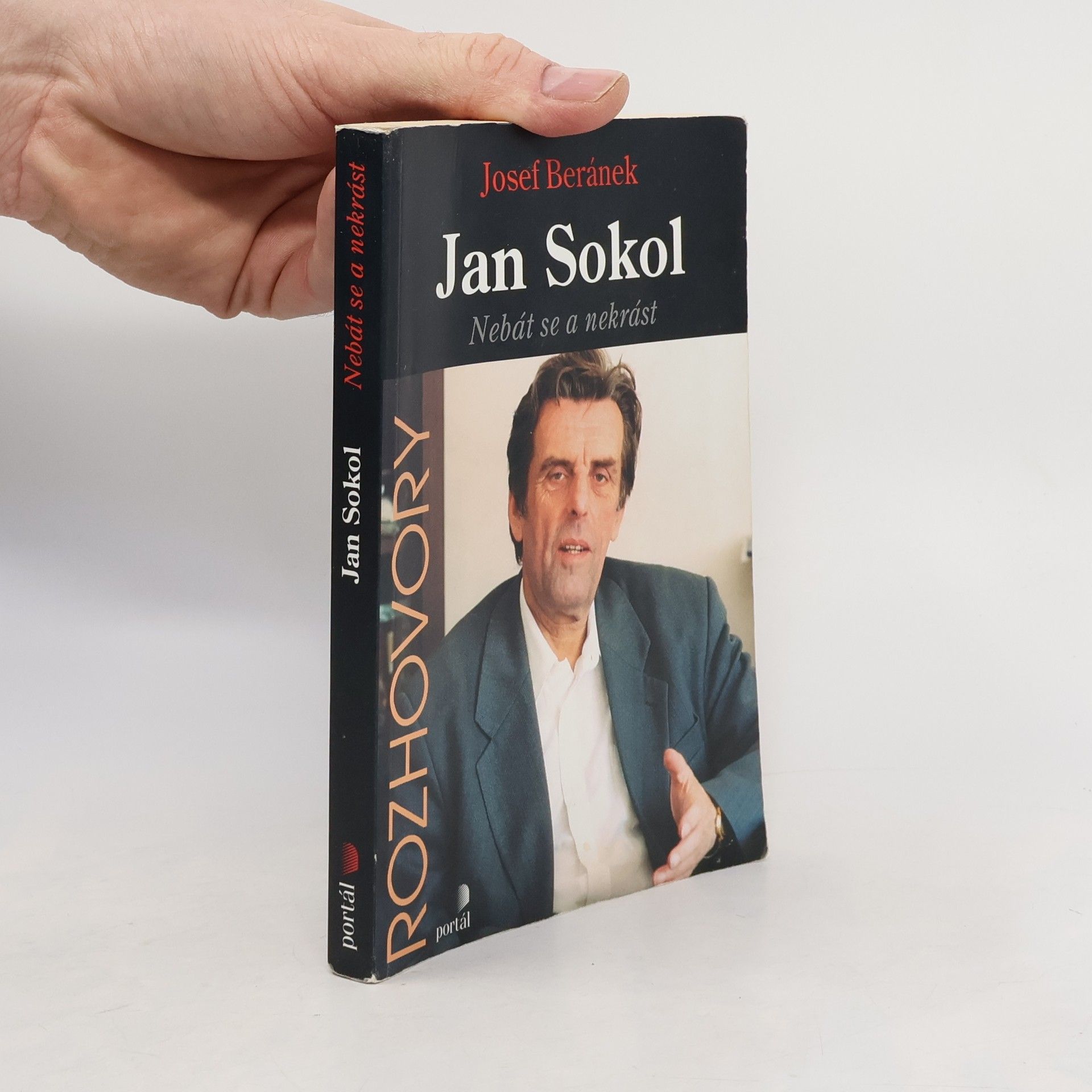 Josef Beránek Jan Sokol: nebát se a nekrást