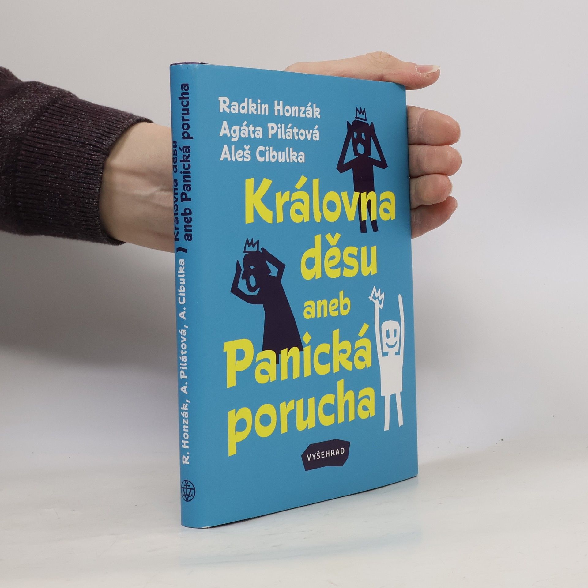 Agáta Pilátová Královna děsu aneb Panická porucha