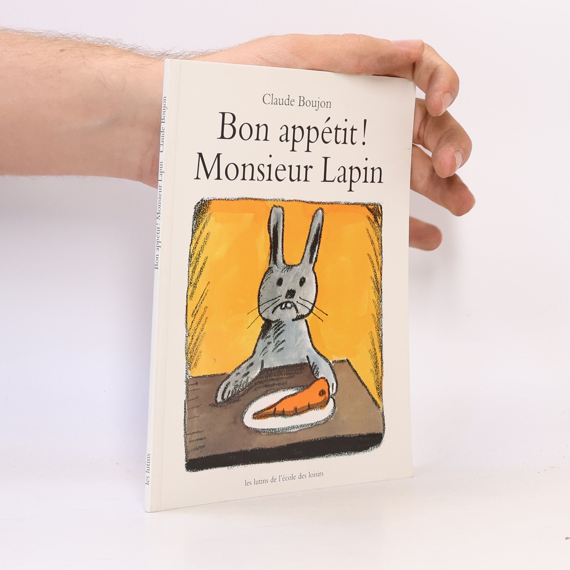 Claude Boujon Bon appetit Monsieur Lapin