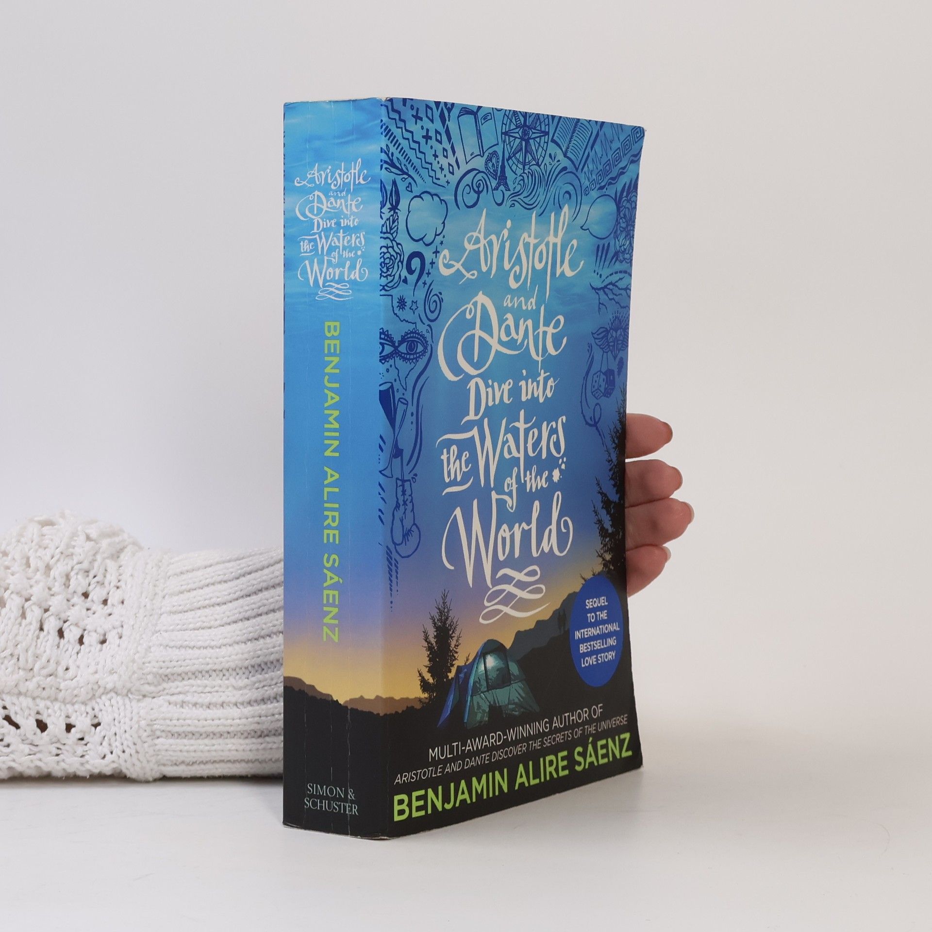 Benjamin Alire Sáenz Aristotle and Dante dive into the waters of the world