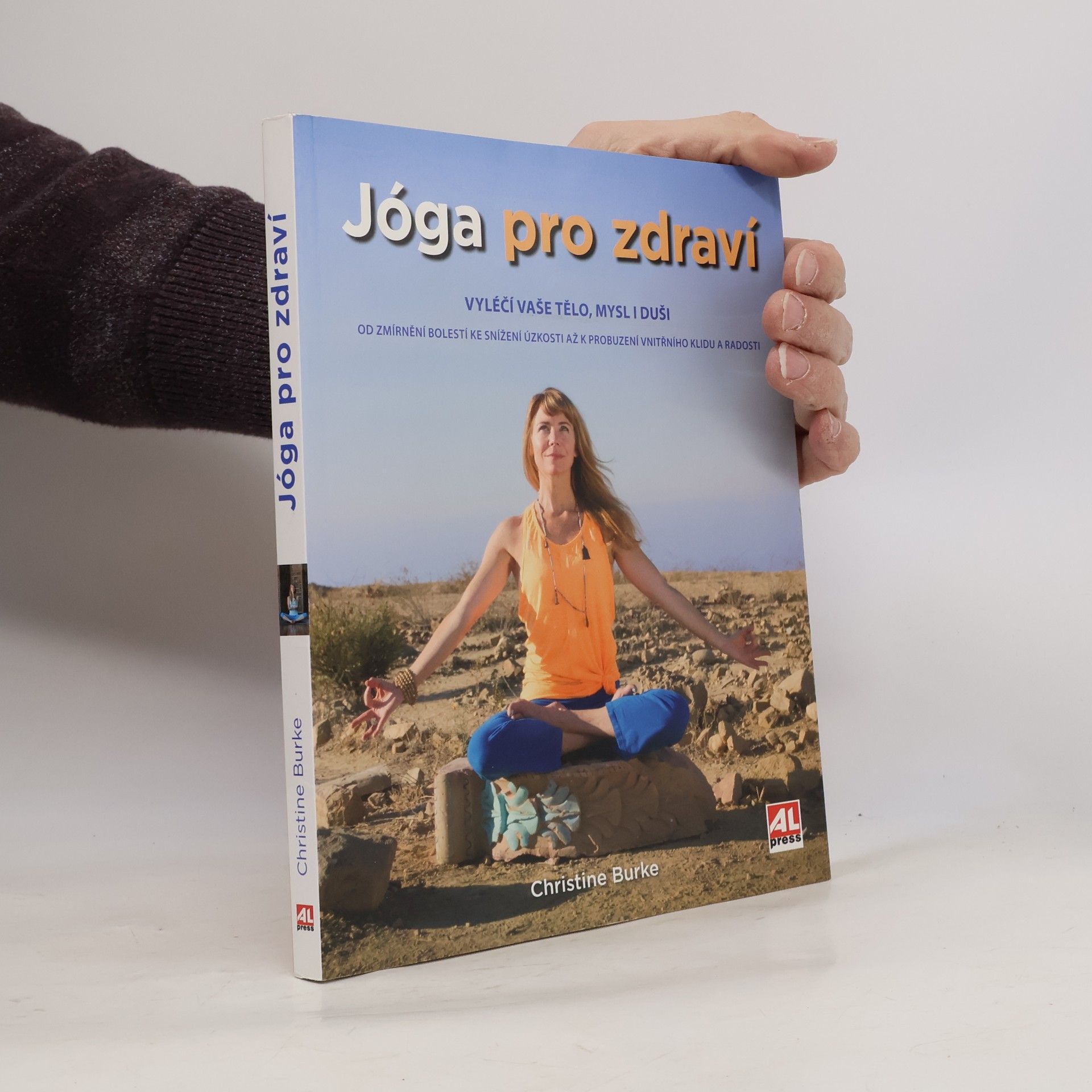 Jóga pro zdraví : vyléčí vaše tělo, mysl i duši