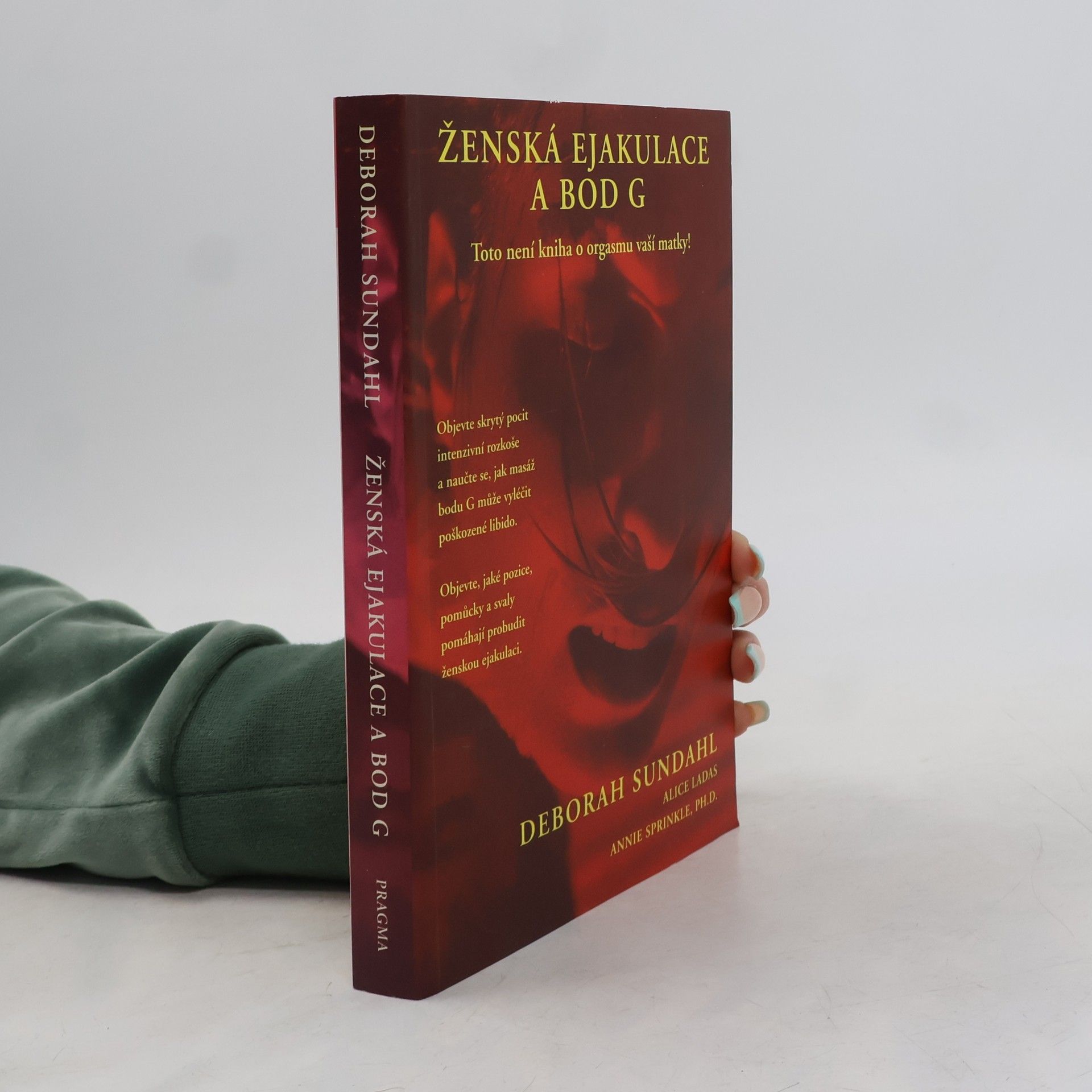 Deborah Sundahl Ženská ejakulace a bod G