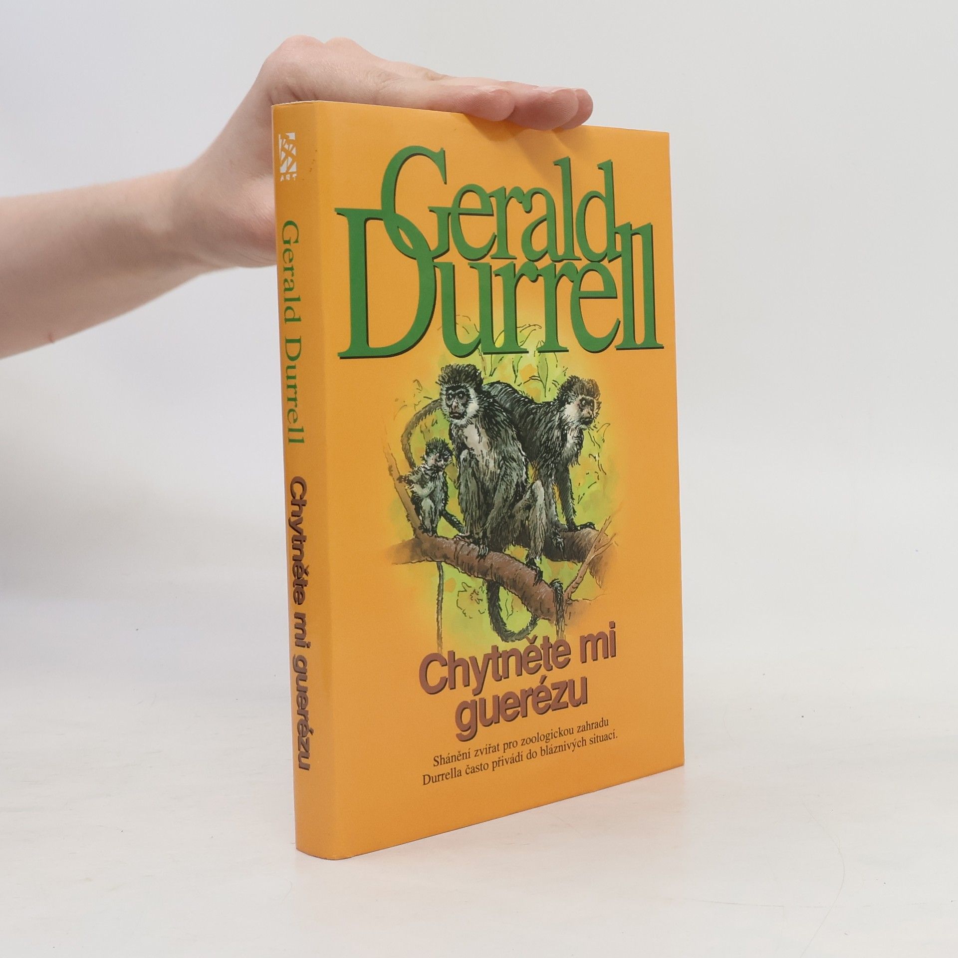 Gerald Durrell Chytněte mi guerézu