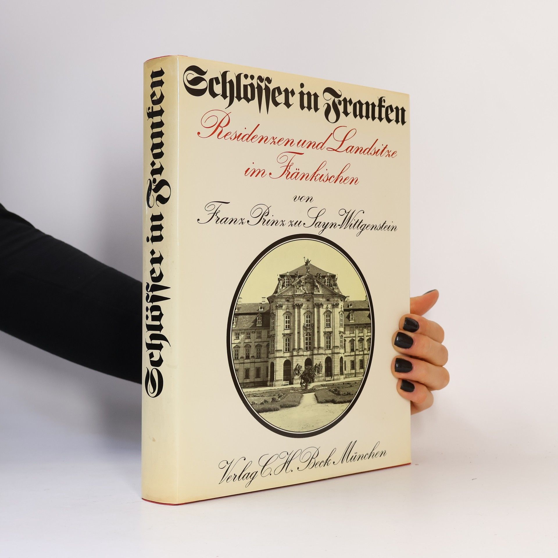 Franz zu Sayn Wittgenstein Schlösser in Franken